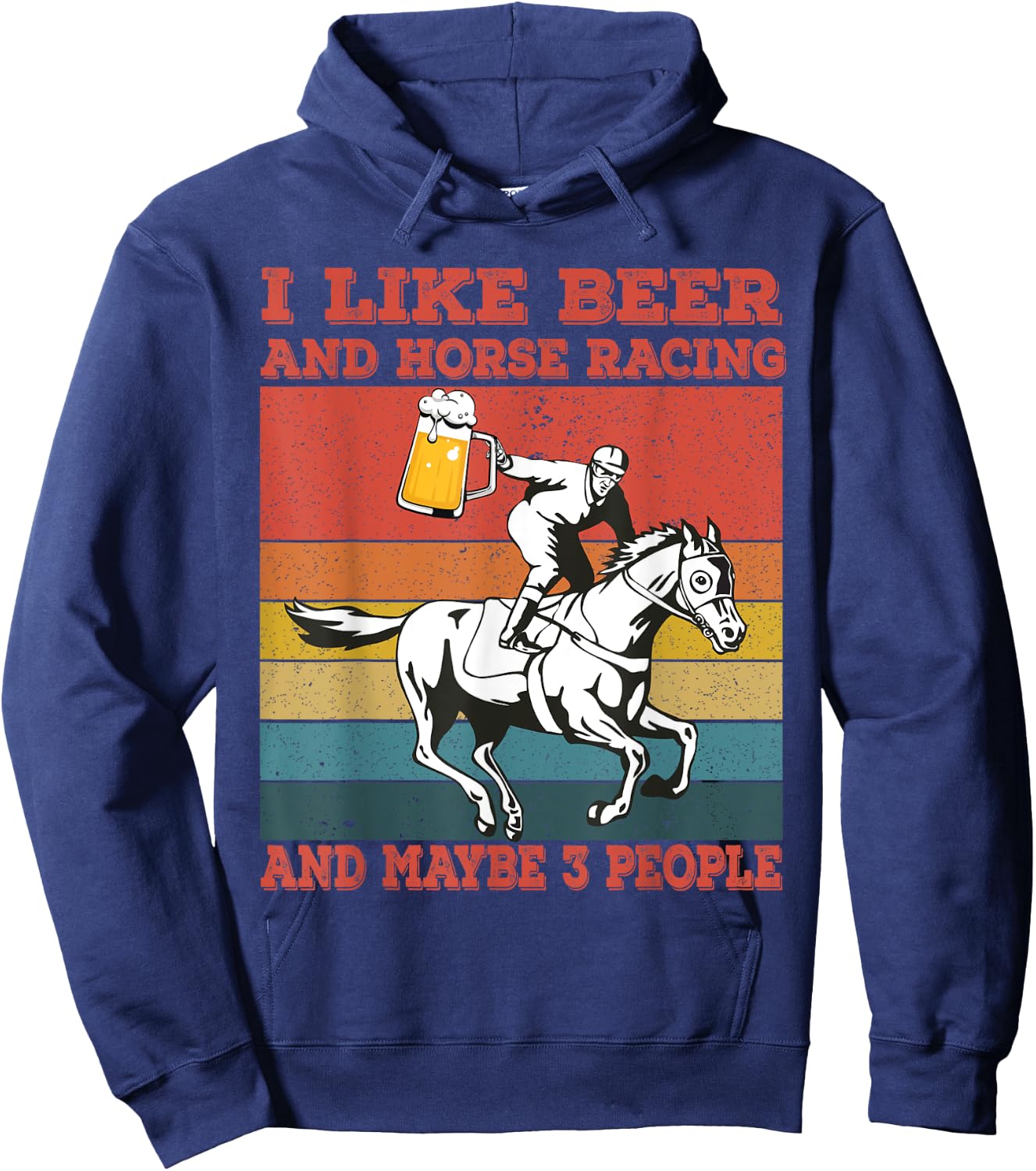 I like beer and horse racing and maybe 3 people Vintage Hoodie - Hoodie | Navy
