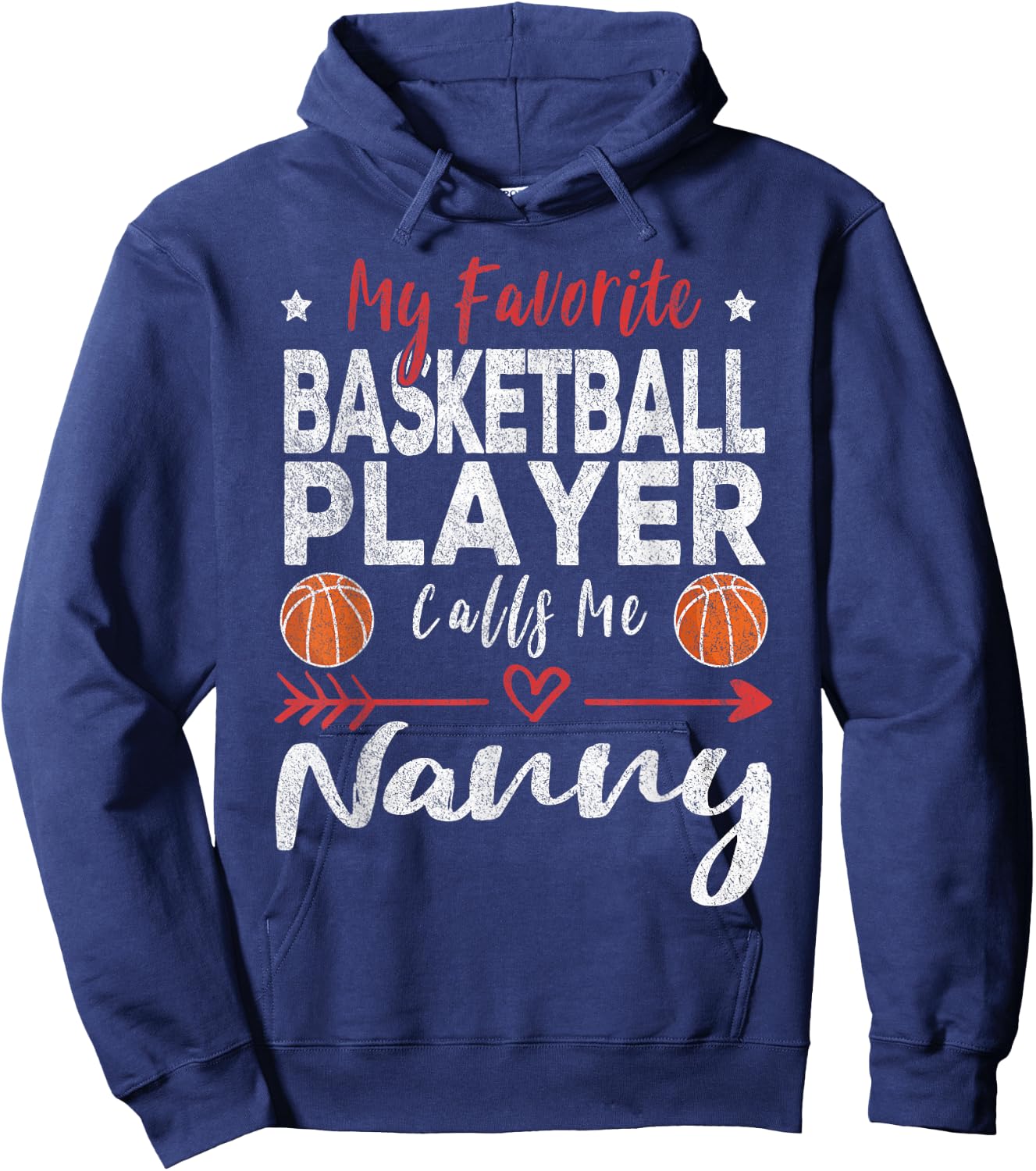 My Favorite Basketball Player Calls Me Nanny Hoodie - Hoodie | Navy
