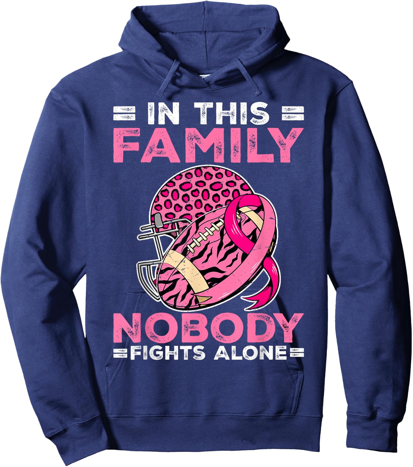 In This Family Nobody Fights Alone Football Breast Cancer Hoodie - Hoodie | Navy