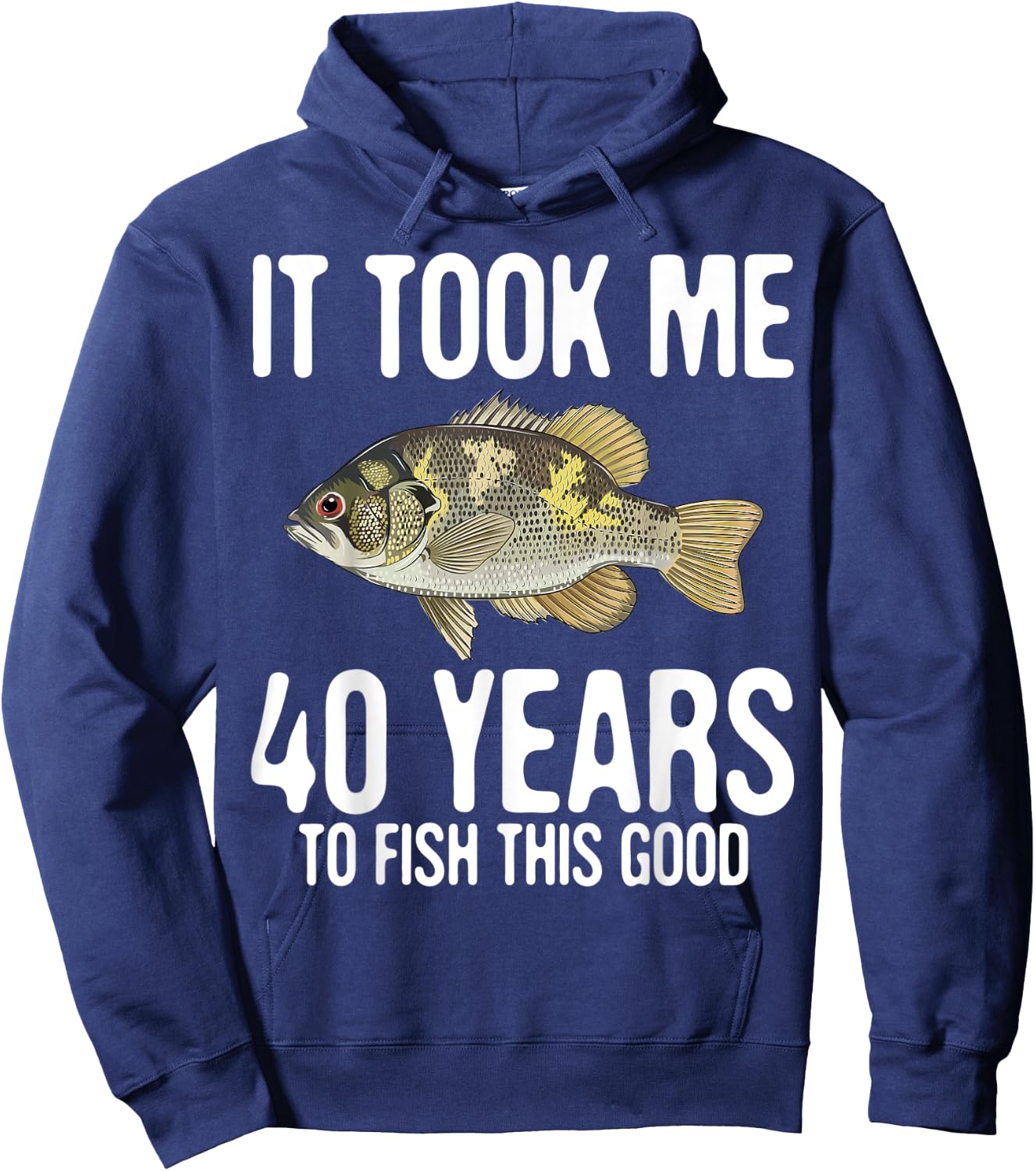 Funny Rock Bass Fishing 40th Birthday 40 Years To Fish Great Hoodie - Hoodie | Navy