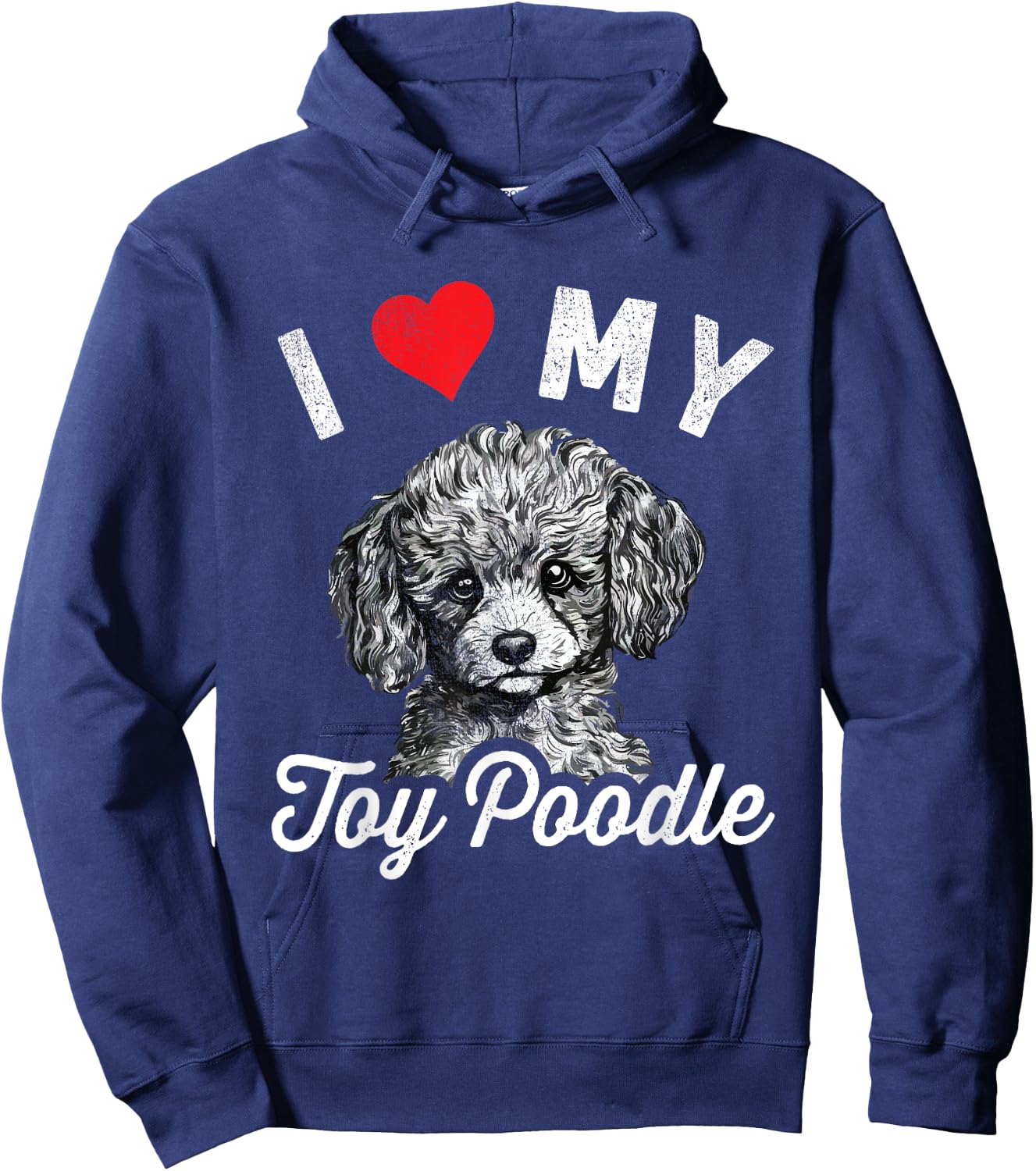 I Love My Toy Poodle I Heart My Toy Poodle Hoodie - Hoodie | Navy