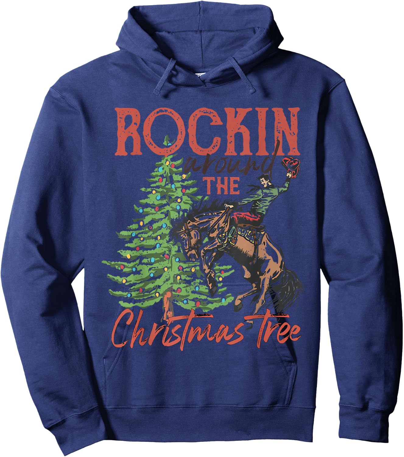 Funny Country Western Xmas Rockin Around The Christmas Tree Hoodie - Hoodie | Navy