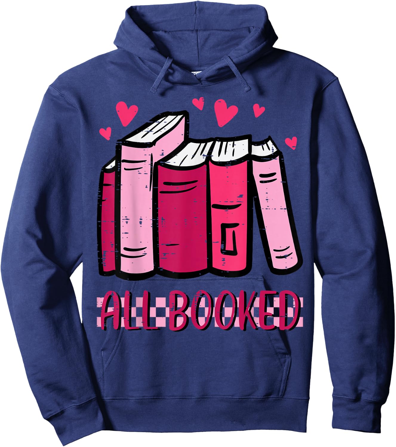 All Booked Funny Read Book Reading Librarian Men Women Kids Hoodie - Hoodie | Navy