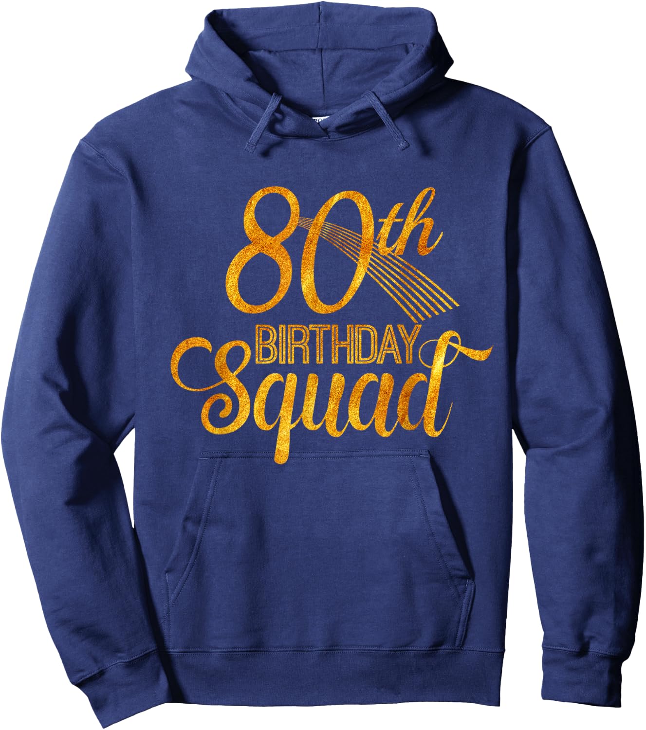 80th Birthday Squad Party Bday Yellow Gold Hoodie - Hoodie | Navy