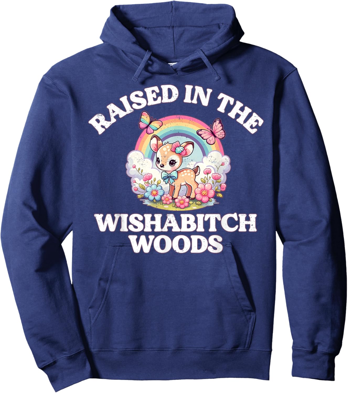 Funny Raised In The Wishabitch Woods Whimsical Hiking Art Hoodie - Hoodie | Navy