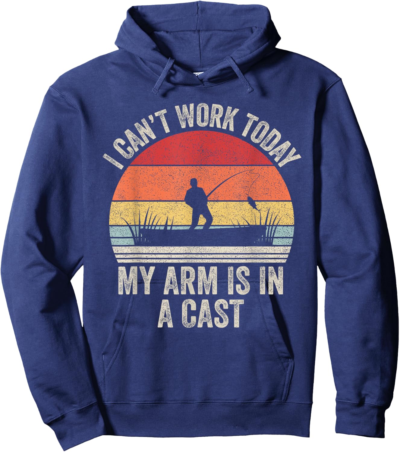 Vintage Retro I Can't Work Today My Arm Is In A Cast Fishing Hoodie - Hoodie | Navy