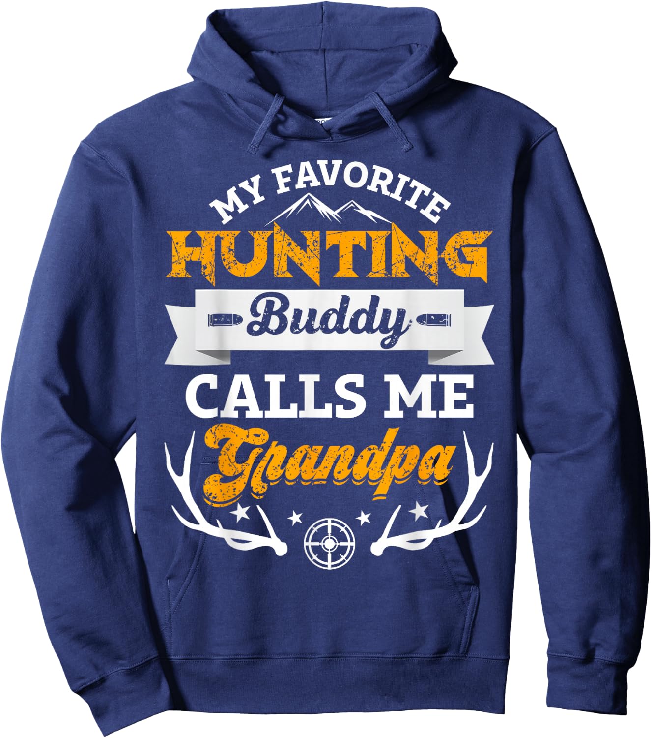 My favorite hunting buddy calls me grandpa funny Gift Hoodie - Hoodie | Navy