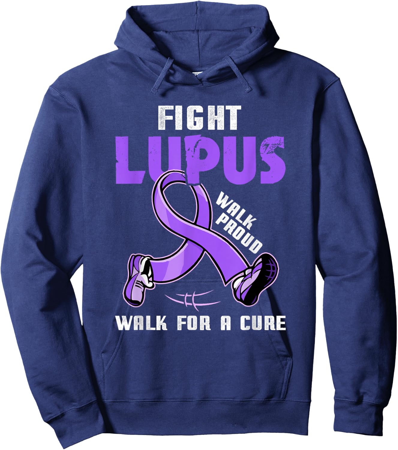 Walk Proud For A Cure Fight Lupus Awareness Month Hoodie - Hoodie | Navy