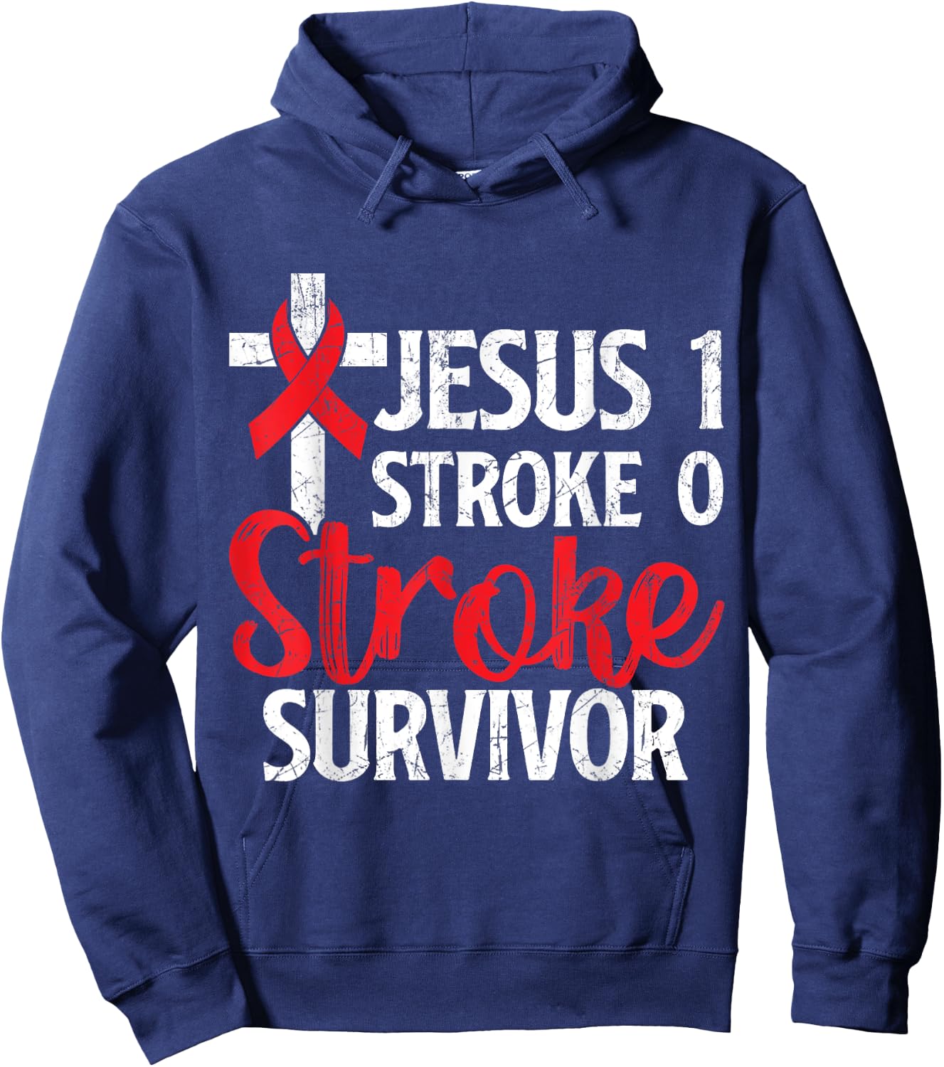 Jesus 1 Stroke 0 Stoke Awareness Stroke Survivor Hoodie - Hoodie | Navy