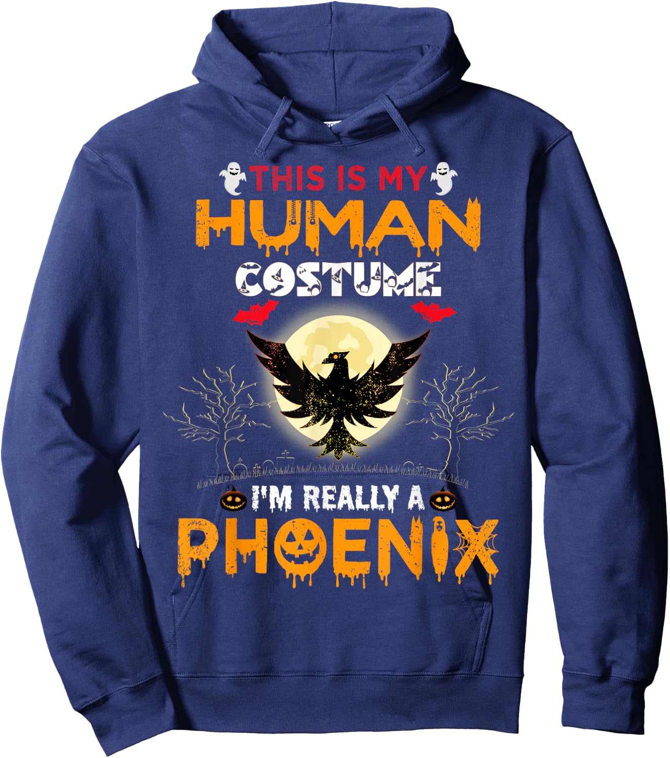 This Is My Human Costume I'm Really A Phoenix Bird Halloween Hoodie - Hoodie | Navy