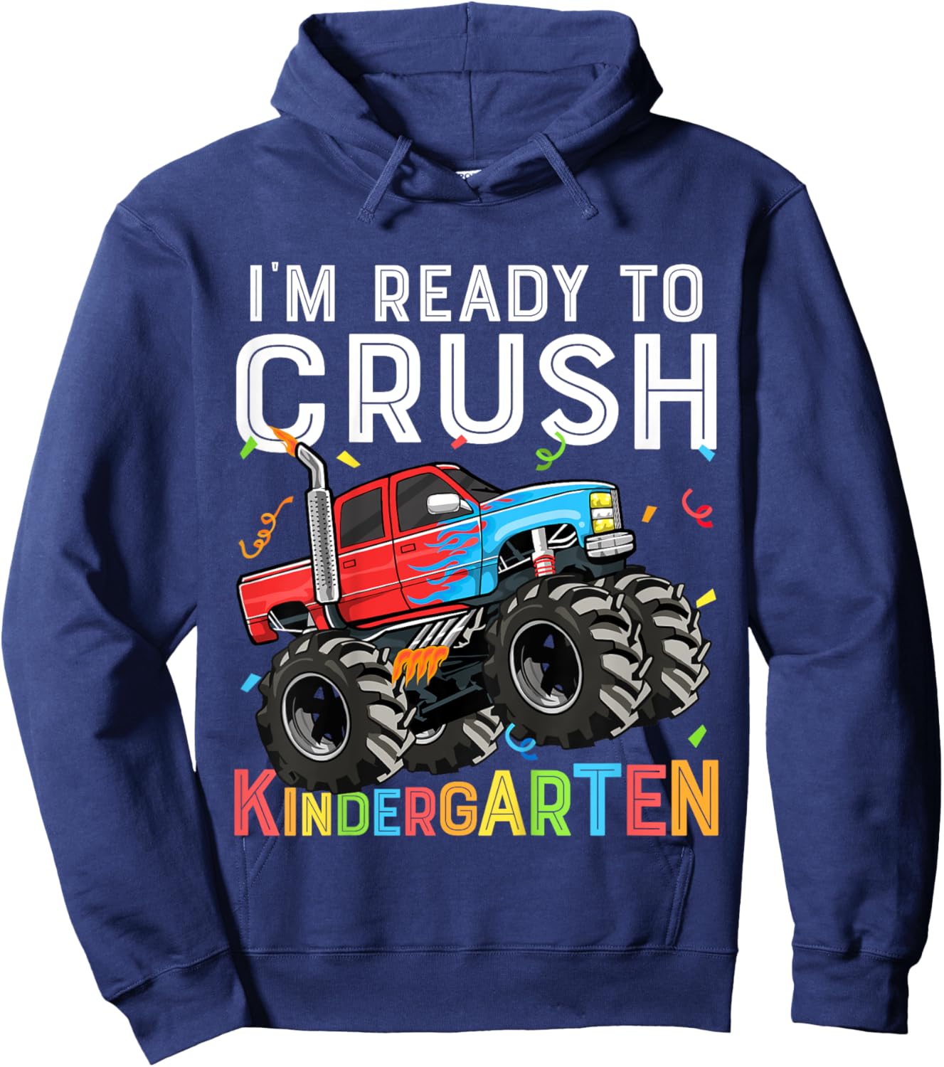 Kids First Day I'm Ready To Crush Kindergarten Monster Truck Boys Hoodie - Hoodie | Navy