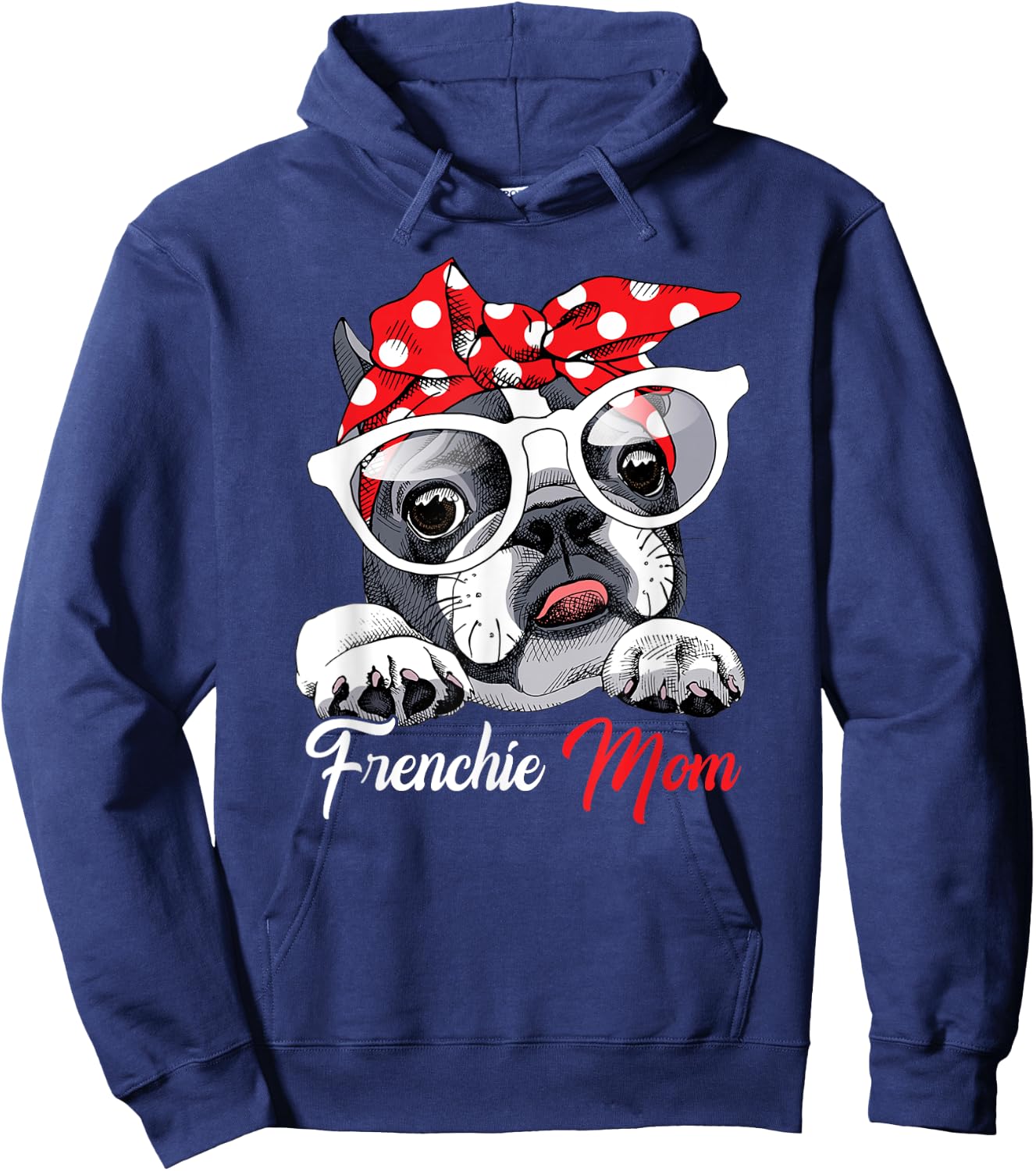 French Bulldog Mom Gift Frenchie Mom Cute Mother's Day Women Hoodie - Hoodie | Navy