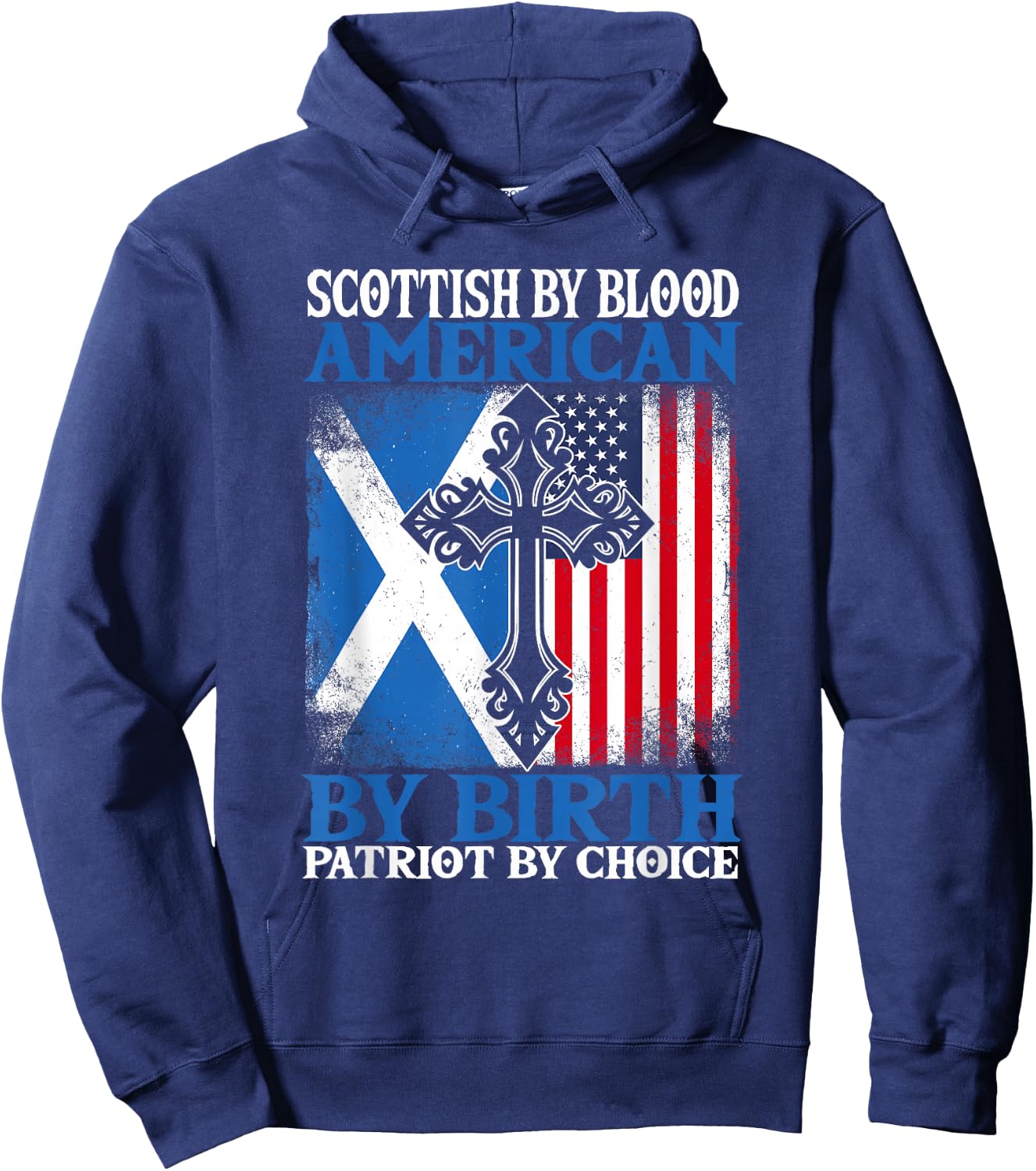 Scottish By Blood American By Birth Patriot By Choice Hoodie - Hoodie | Navy