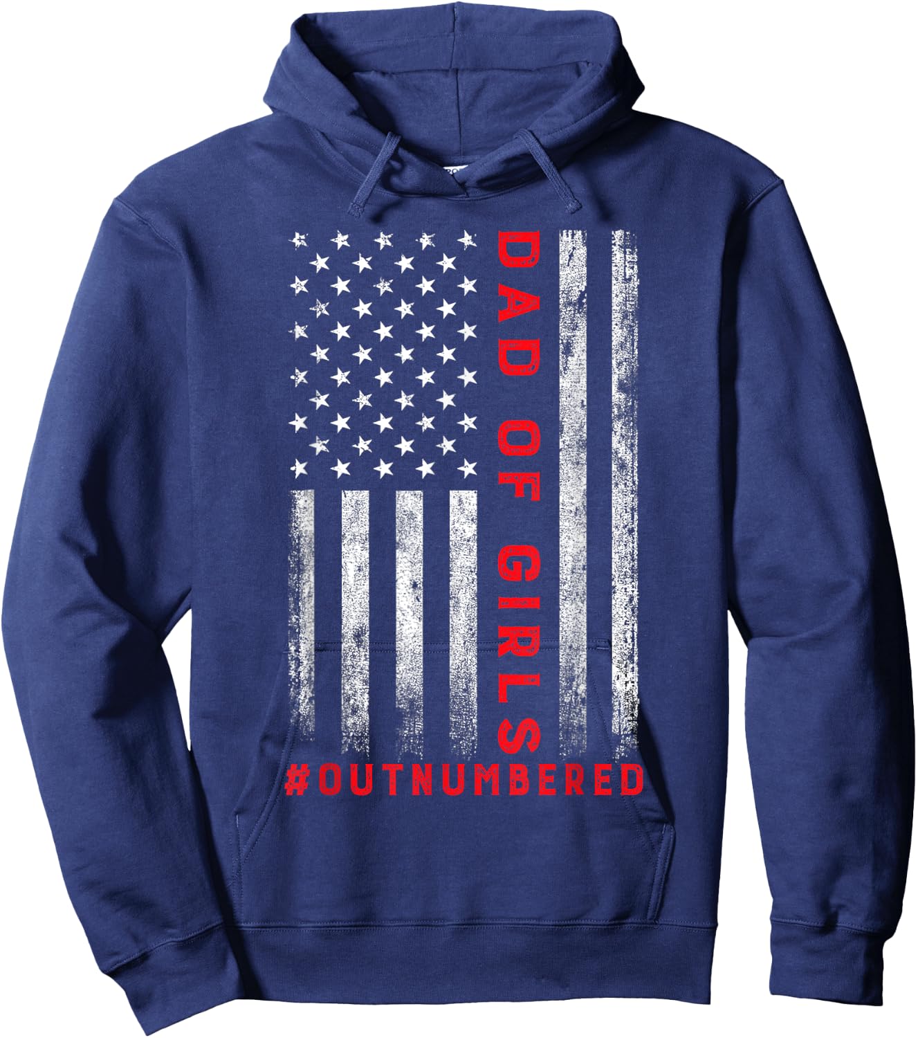 Dad Of Girls Outnumbered Vintage American Flag 4th Of July Hoodie - Hoodie | Navy