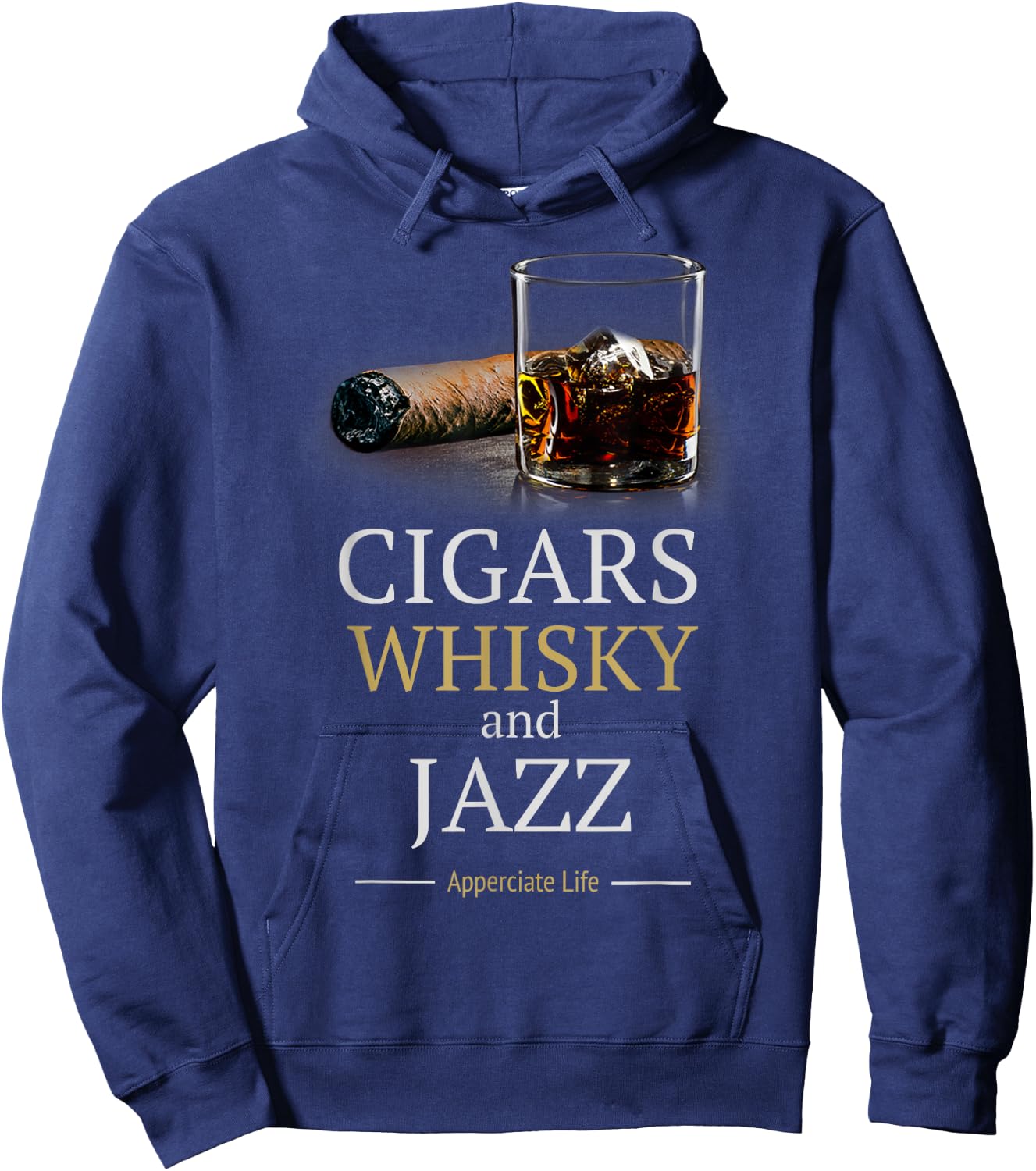 Cigars And Jazz Appreciate Life Cigar Smokers Gift Hoodie - Hoodie | Navy