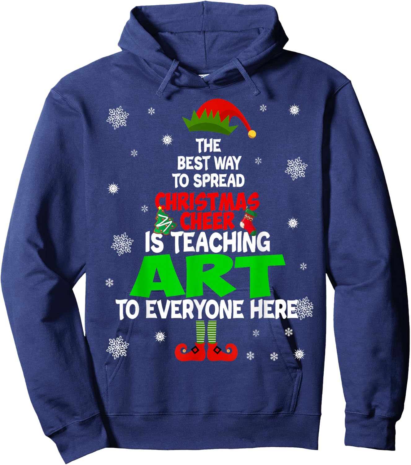 The Best Way To Spread Christmas Cheer Is Teaching Art Hoodie - Hoodie | Navy