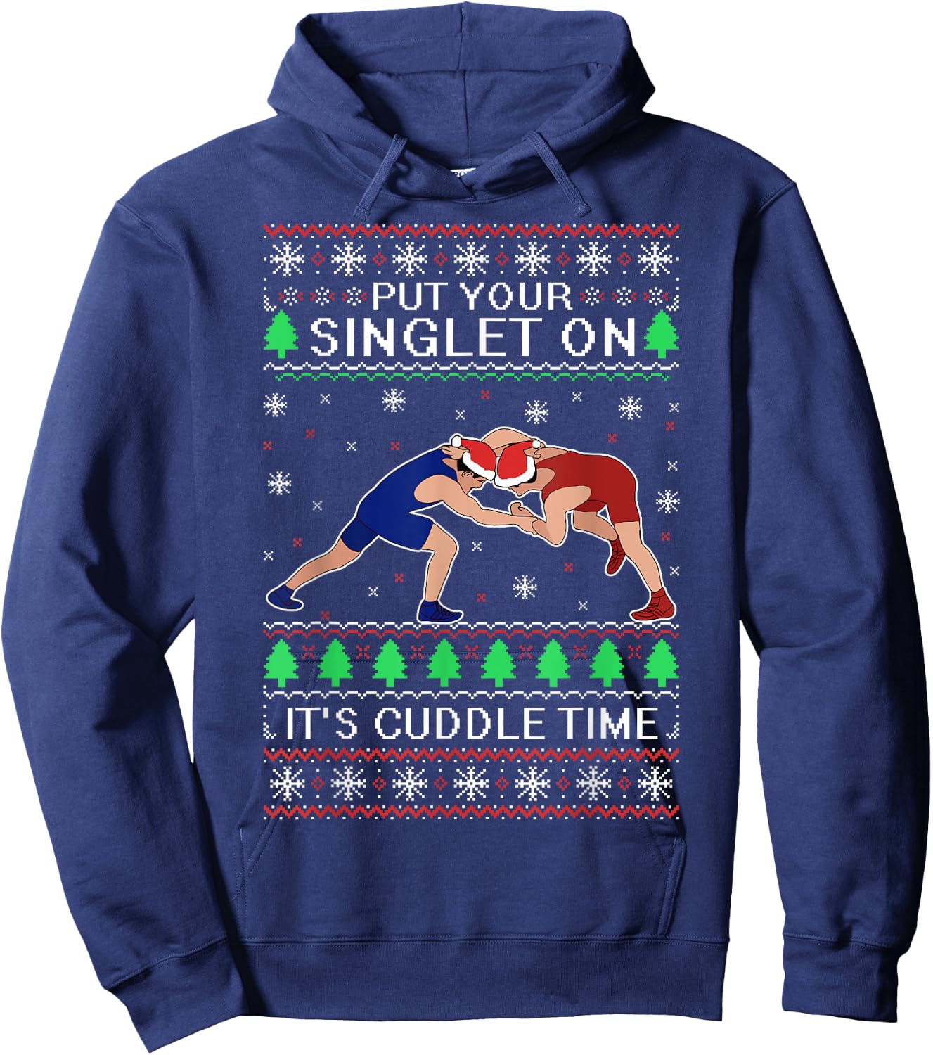 Wrestling Put Your Singlet On Christmas Gift Wrestler Hoodie - Hoodie | Navy