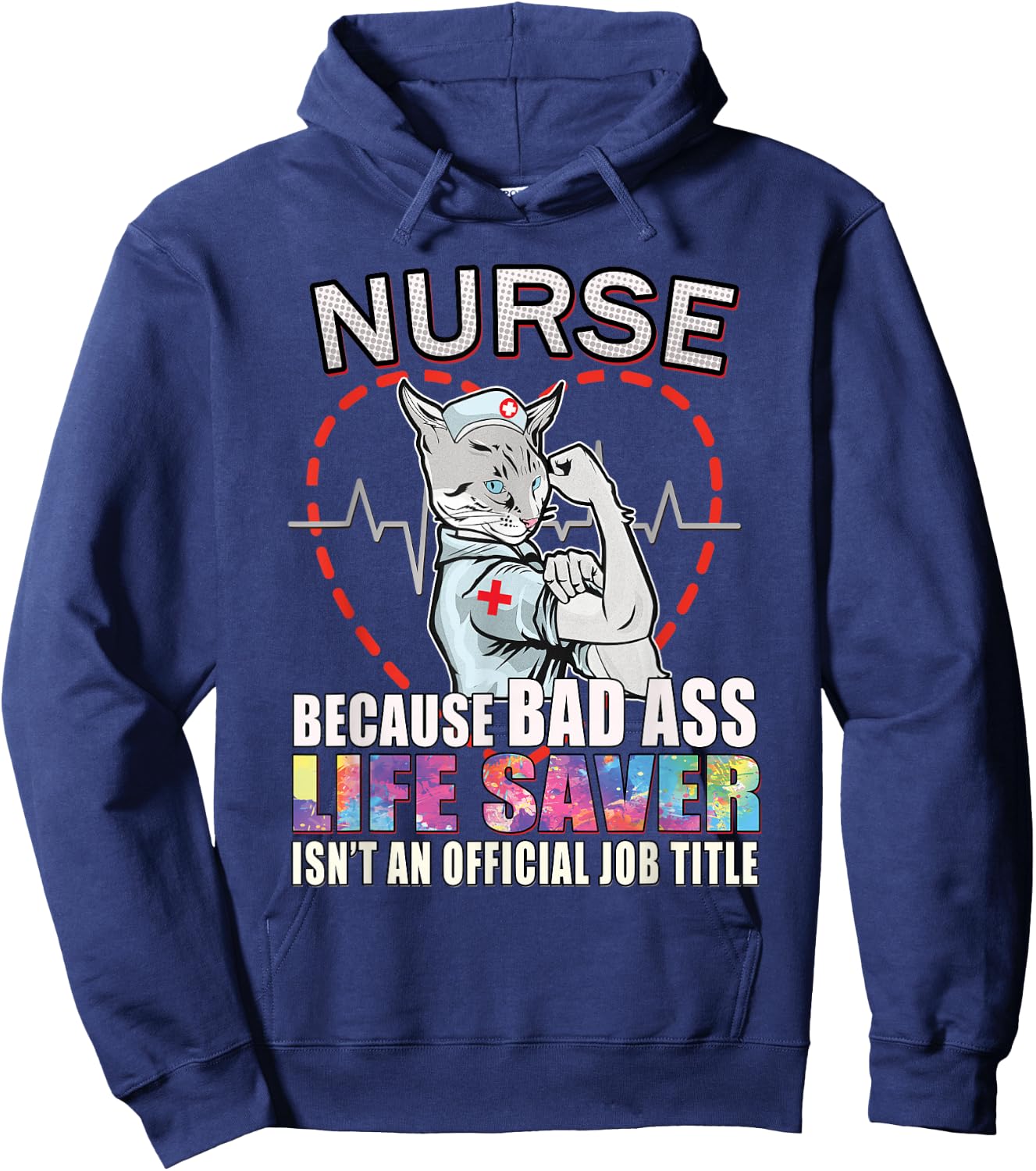 Nurse Scrub Life Because Bad Ass Life Saver Isn't Job Title Hoodie - Hoodie | Navy