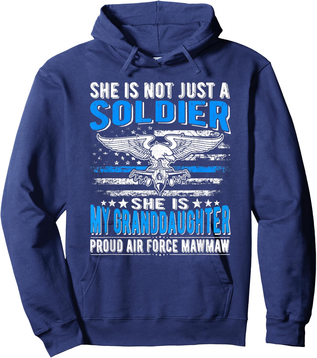 My Granddaughter Is A Soldier Hero - Proud Air Force Mawmaw Hoodie - Hoodie | Navy