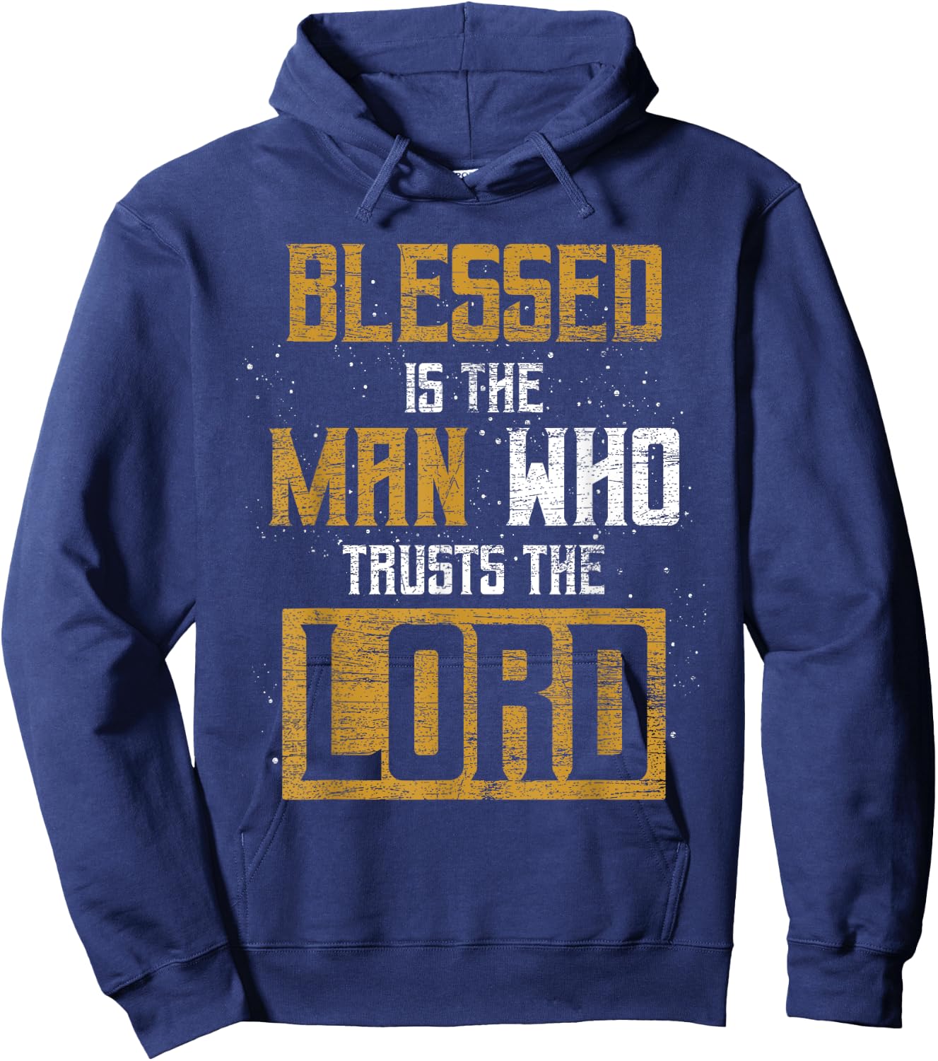 Blessed Is The Man Who Trusts The Lord Christianity Jesus Hoodie - Hoodie | Navy