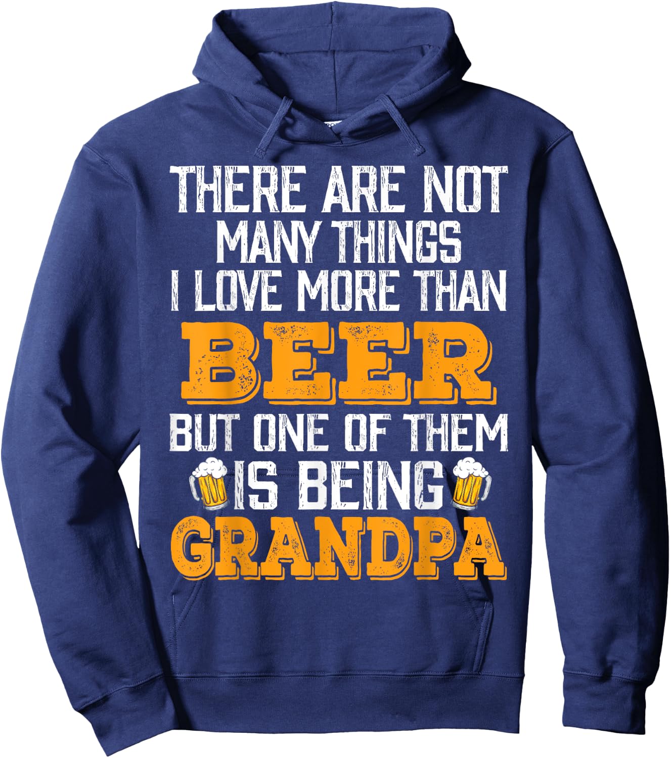 I Love More Than Beer But One Of Them Is Being Grandpa Hoodie - Hoodie | Navy