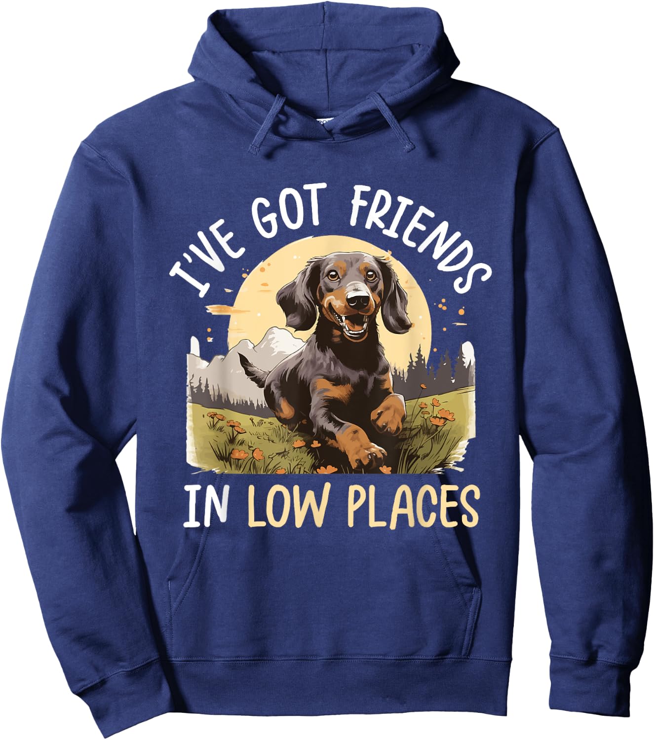 Dachshund Wiener Sausage Dog I've Got Friends in Low Places Hoodie - Hoodie | Navy