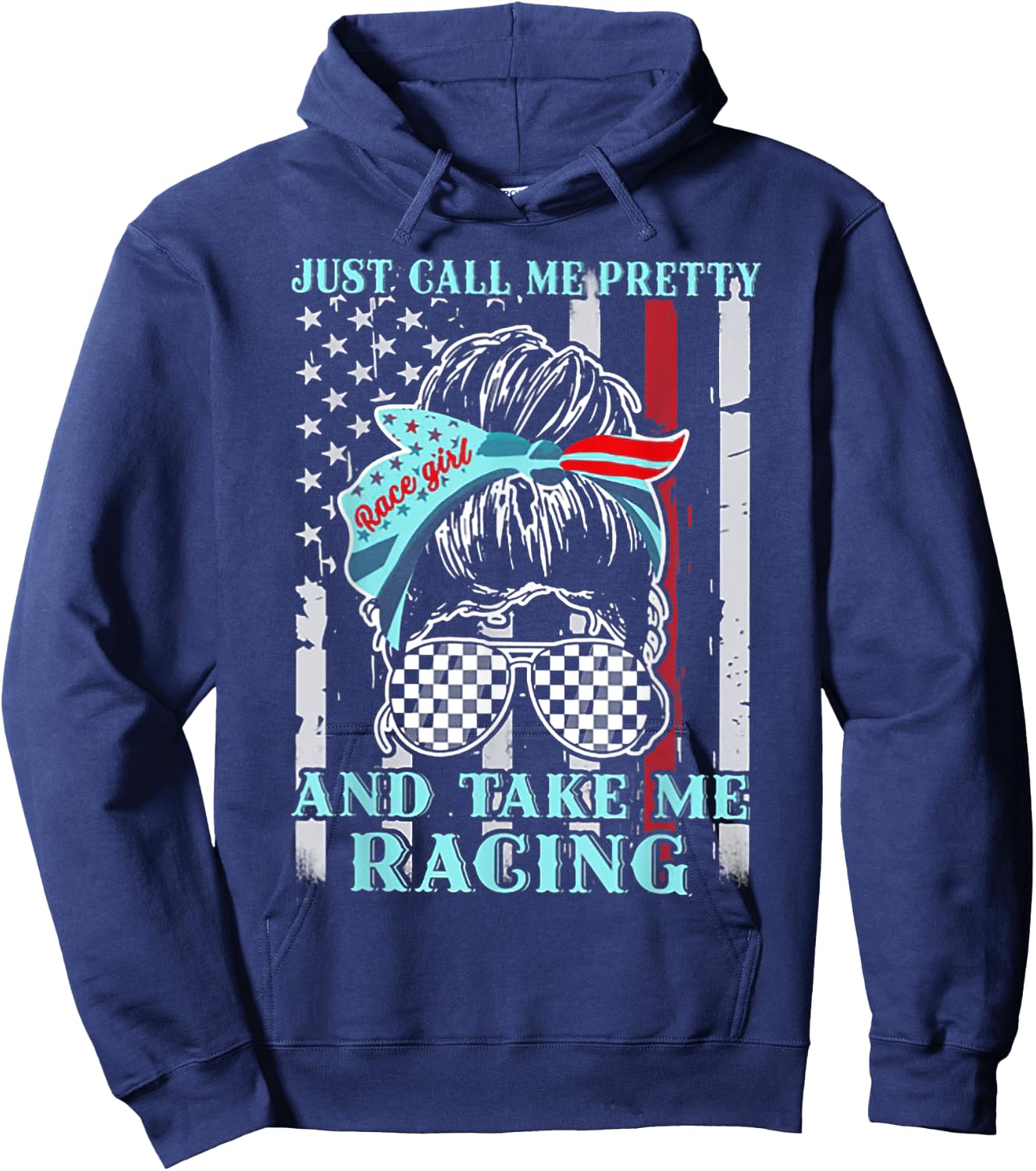 Just Call Me Pretty And Take Me Racing Race Girl Flag Hoodie - Hoodie | Navy