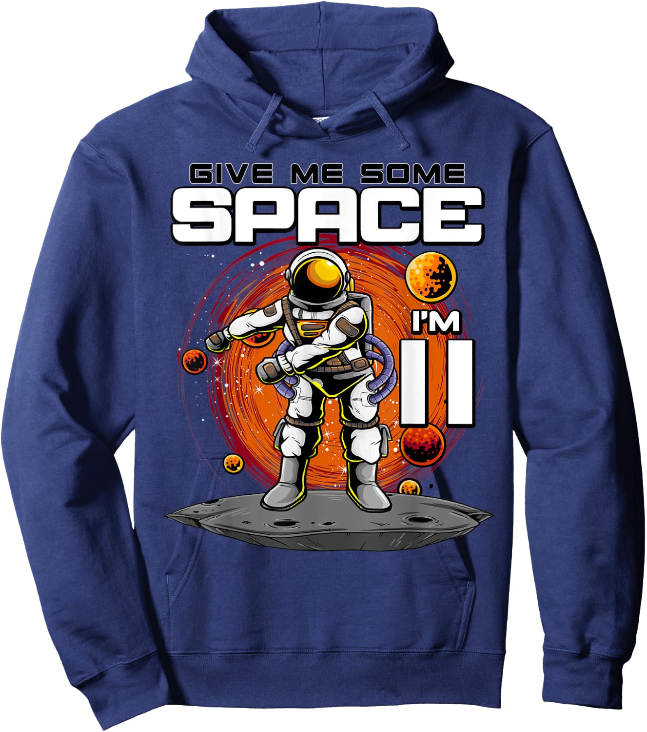 11th Birthday Astronaut Give Me Some Space I'm 11 Years Old Hoodie - Hoodie | Navy
