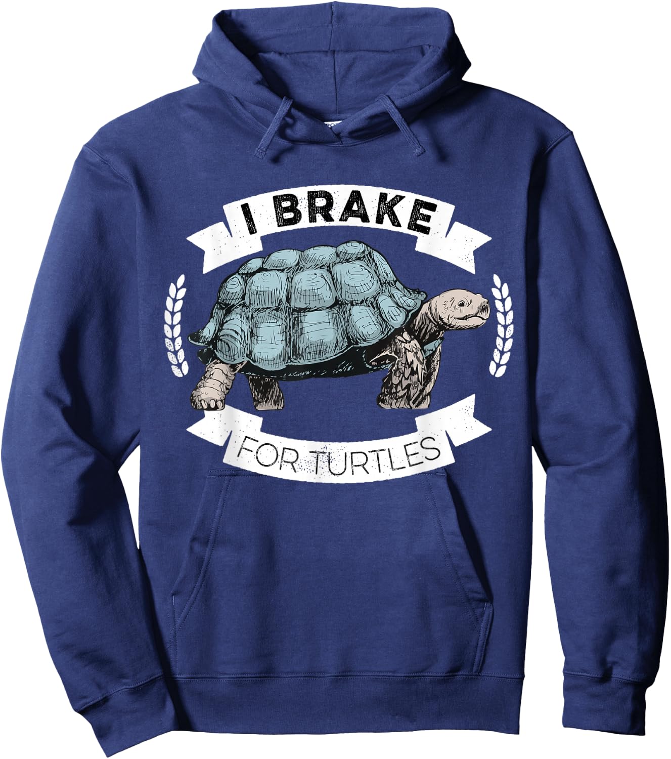 I Brake For Turtles Save The Tortoise Turtle Rescue Hoodie - Hoodie | Navy