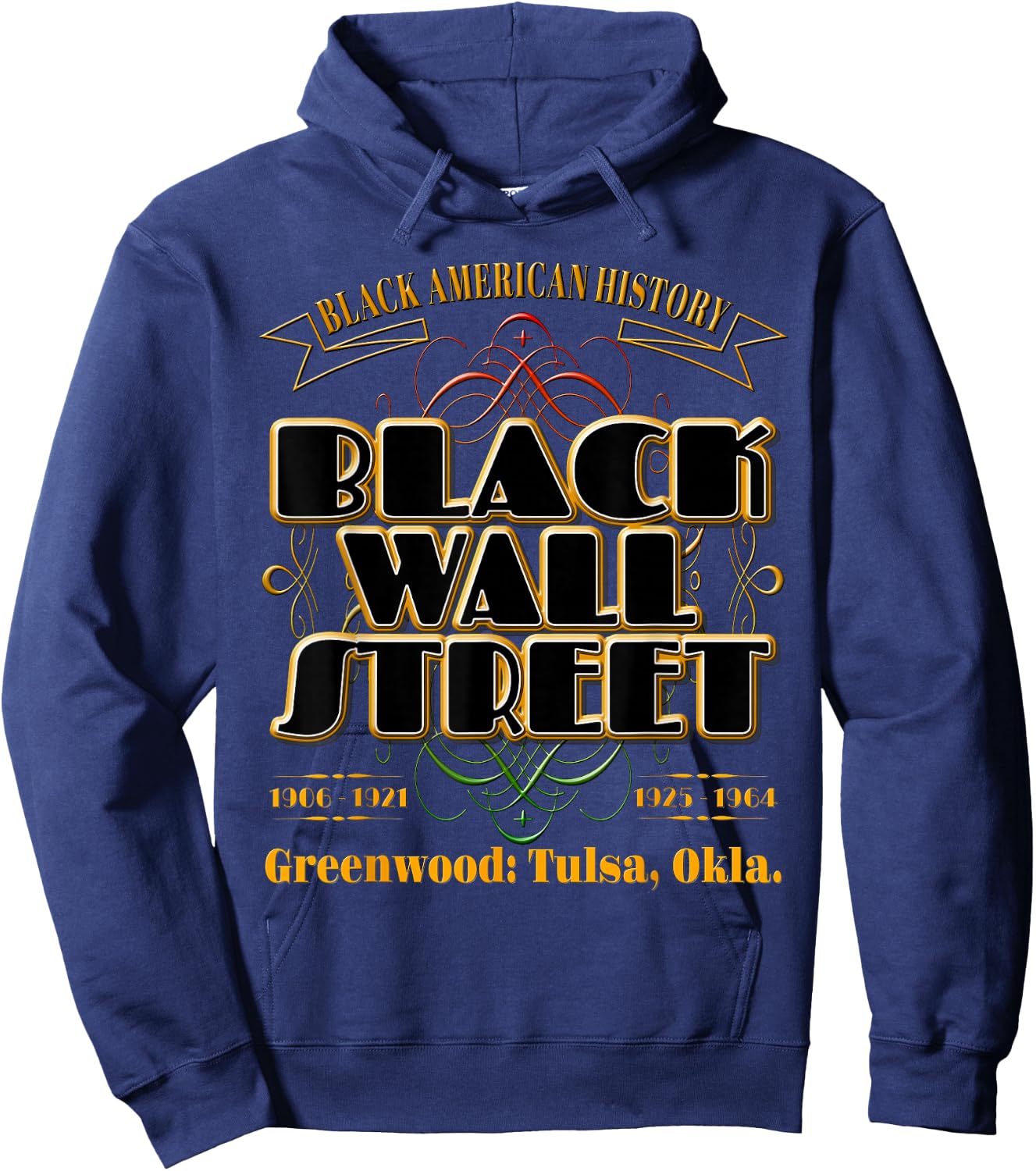 Black Wall Street: Greenwood Tulsa Oklahoma History Hoodie - Hoodie | Navy