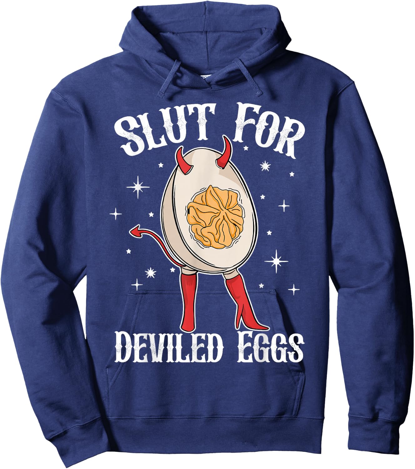 Slut For Deviled Eggs Funny Hoodie - Hoodie | Navy