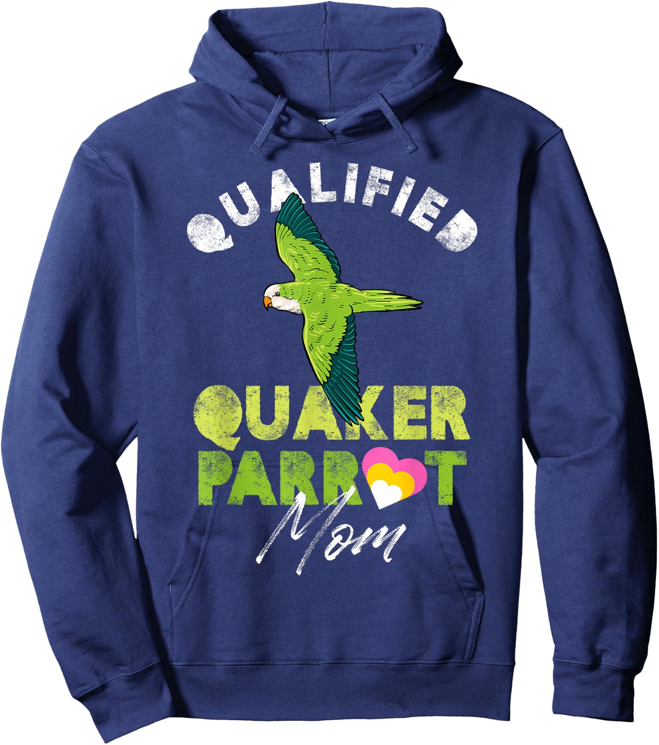 Qualified Quaker parrot Mom Hoodie - Hoodie | Navy