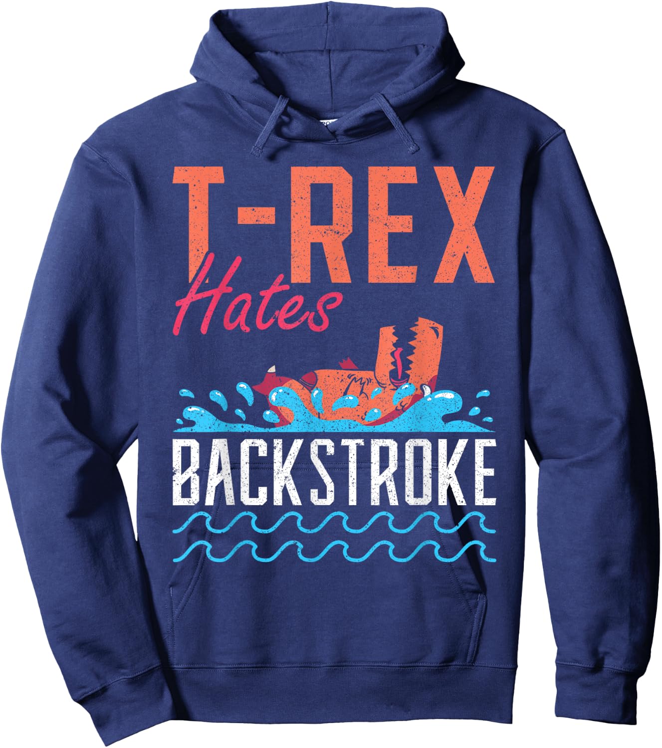 T-Rex Hates Backstroke Swim Swimmer Hoodie - Hoodie | Navy