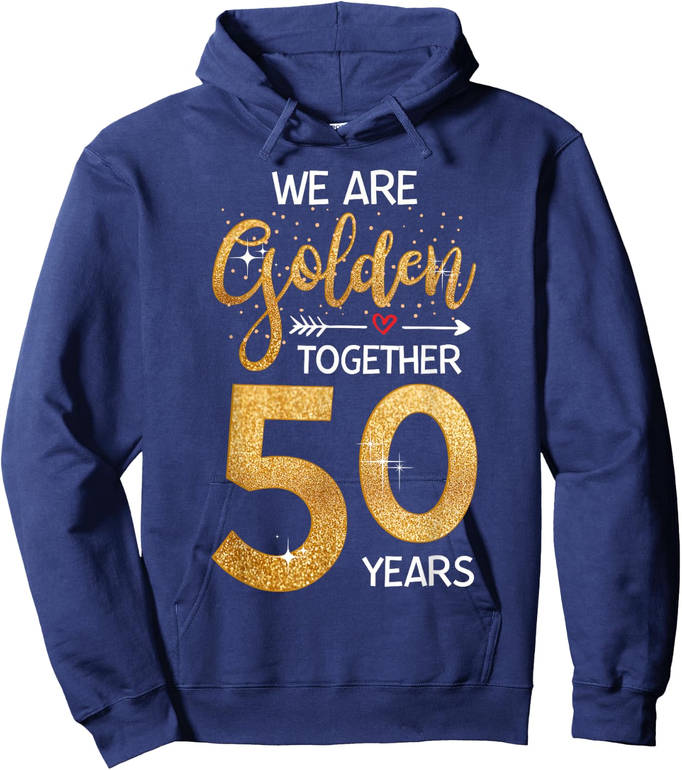 We Golden Together 50 Years 50th Wedding Anniversary Married Hoodie - Hoodie | Navy
