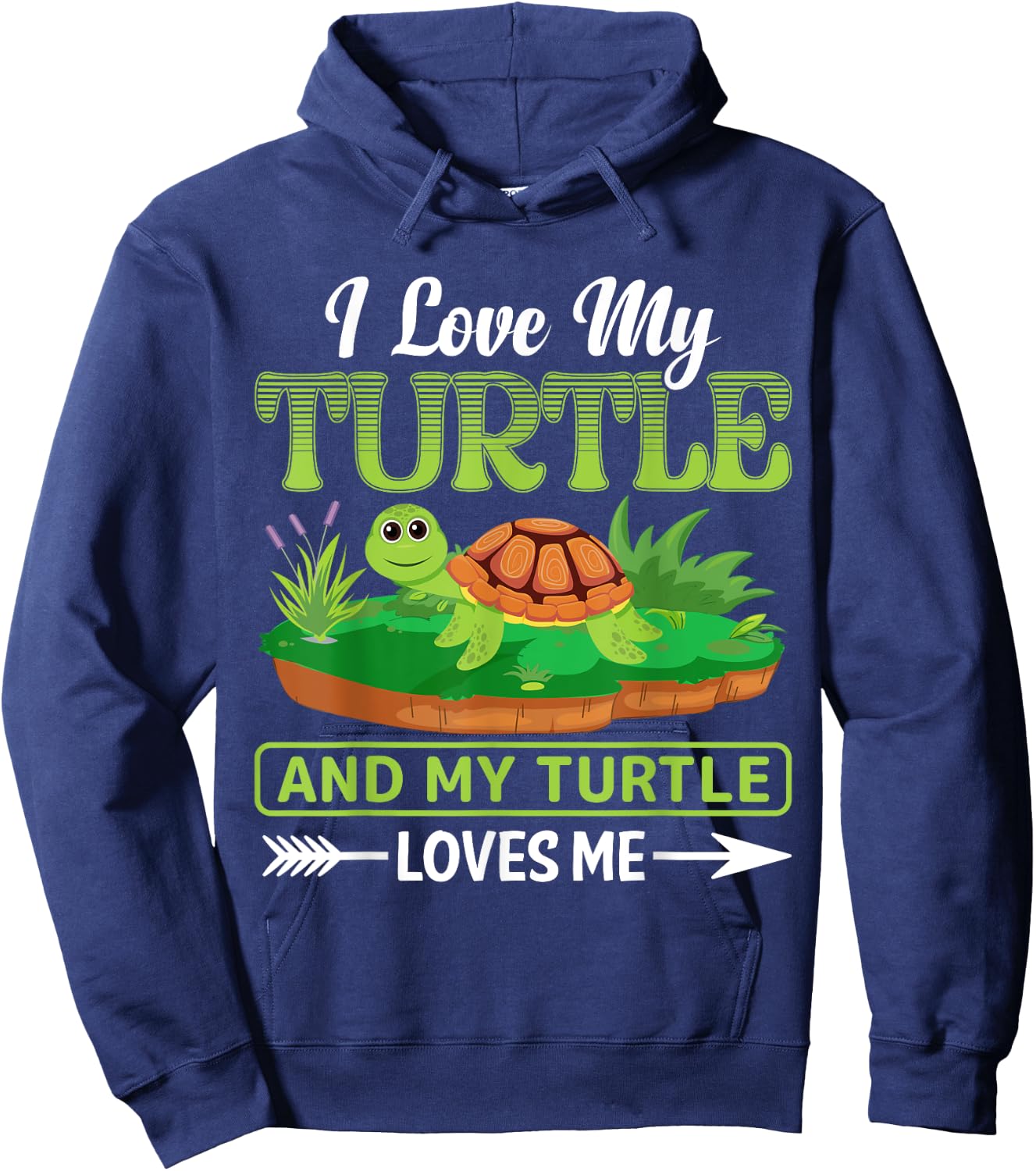 I Love My Turtle And My Turtle Loves Me | Tortoise Hoodie - Hoodie | Navy