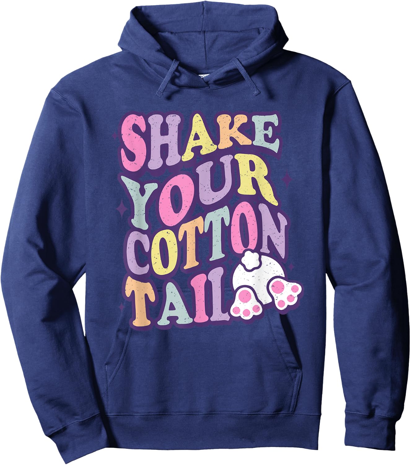 Shake Your Cotton Tail, Funny Easter, Cute Easter Hoodie - Hoodie | Navy