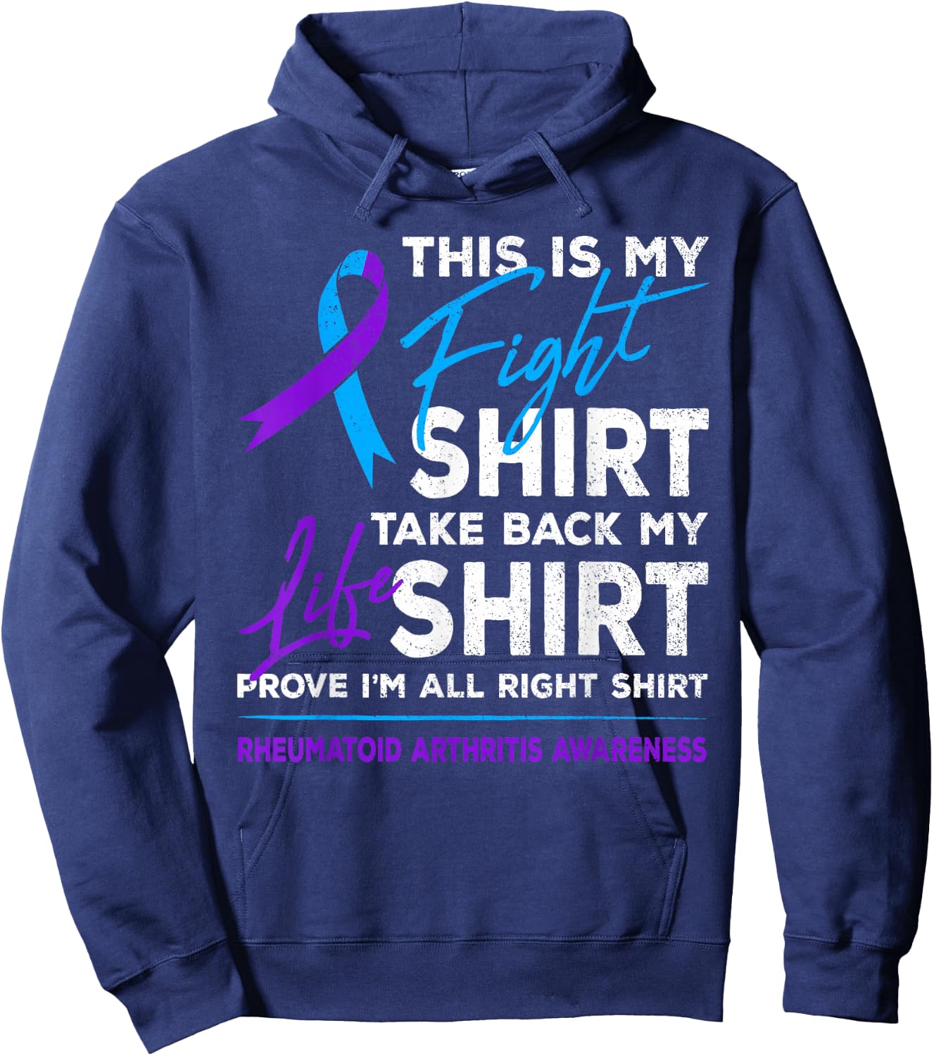 This Is My Fight Shirt Rheumatoid Arthritis Awareness Ribbon Hoodie - Hoodie | Navy