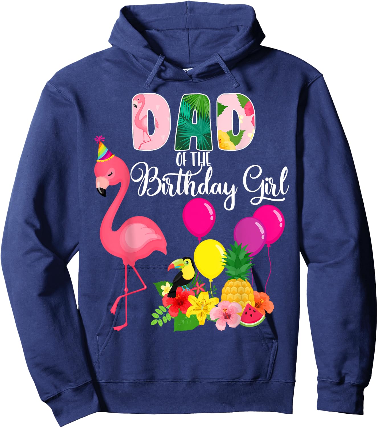 Flamingo Birthday Dad Of The Birthday Girl Flamingo Birthday Hoodie - Hoodie | Navy