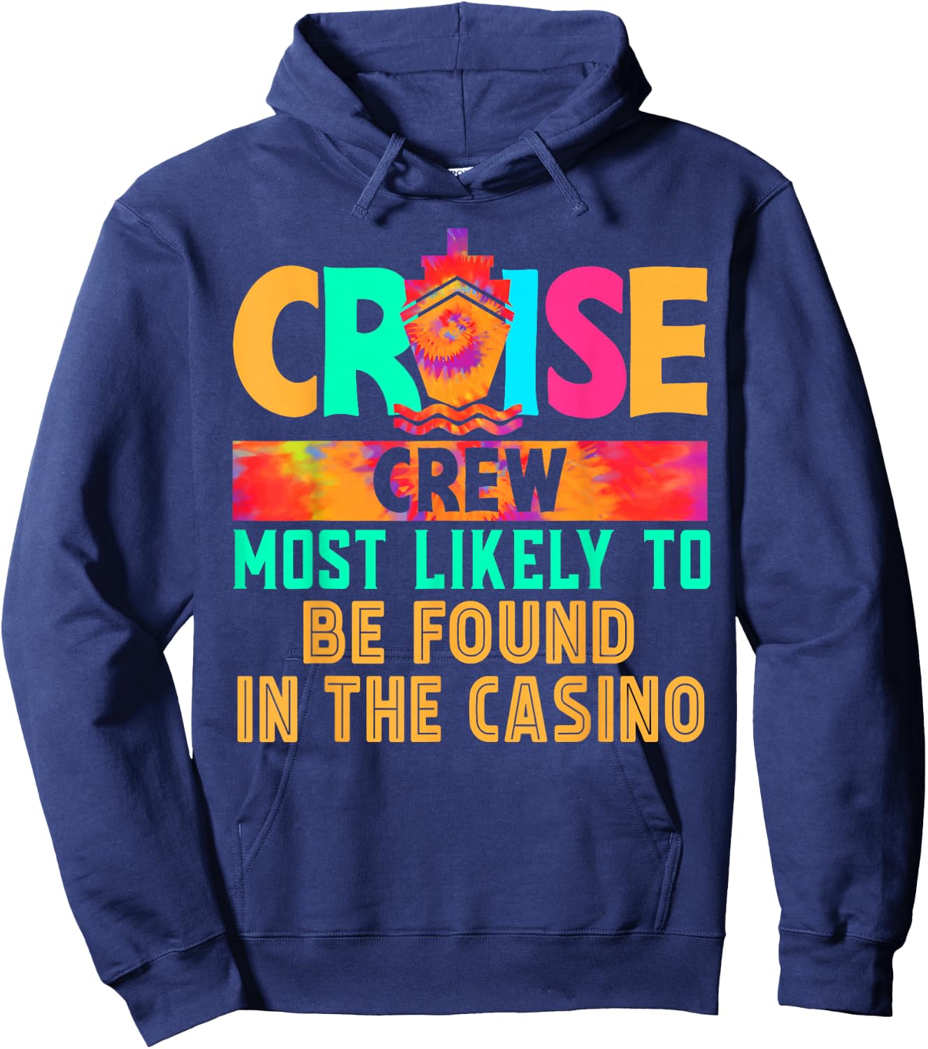Cruise Crew Most Likely to Be Found in The Casino Hippie Hoodie - Hoodie | Navy