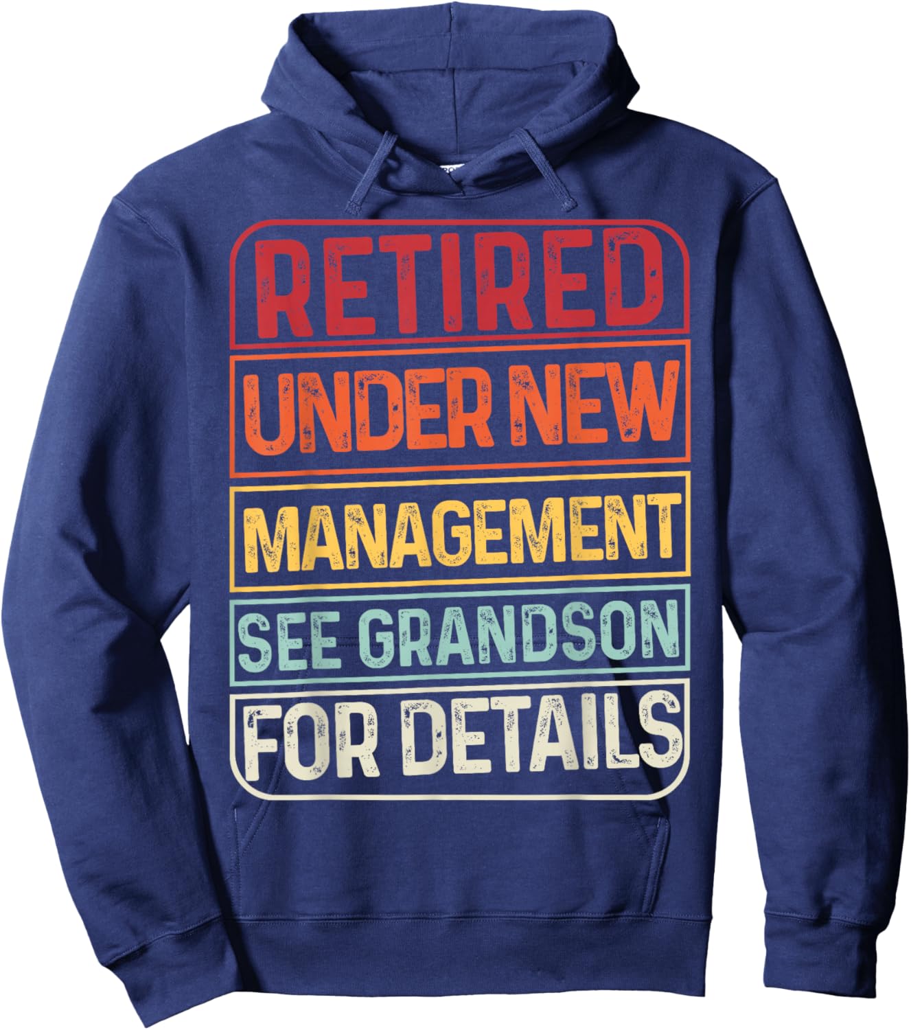 Retired Under New Management See Grandson For Details Retro Hoodie - Hoodie | Navy