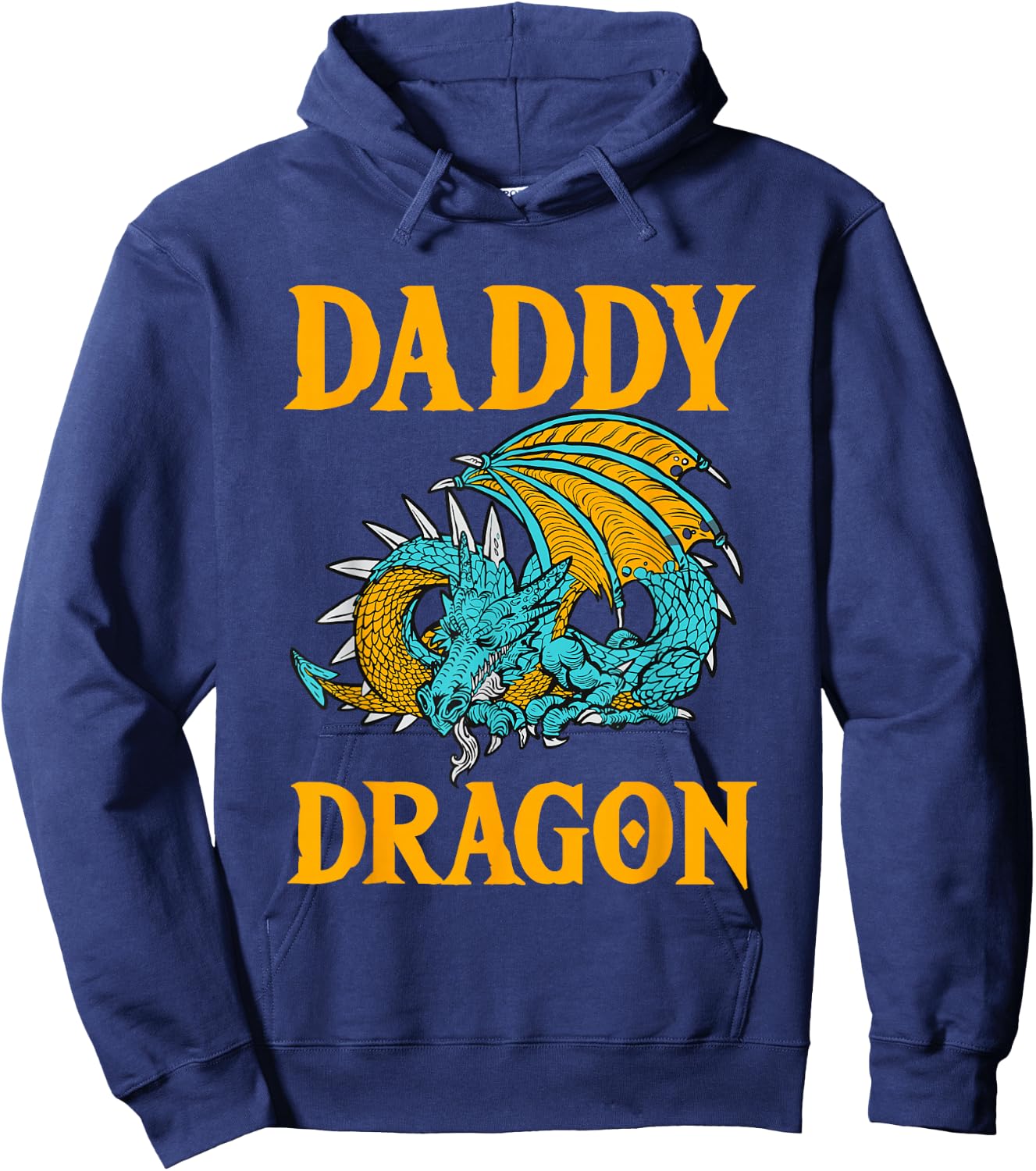 Daddy Dragon Mythical Father's Day Dad Legendary Creature Hoodie - Hoodie | Navy
