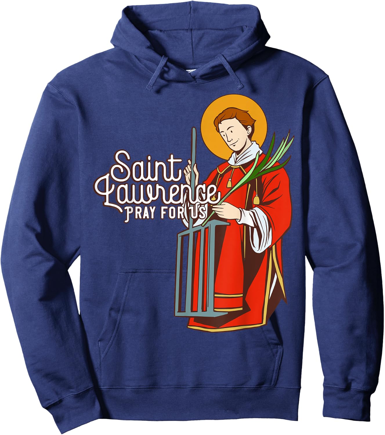 Saint Lawrence Catholic Patron Saint of Cooking Hoodie - Hoodie | Navy