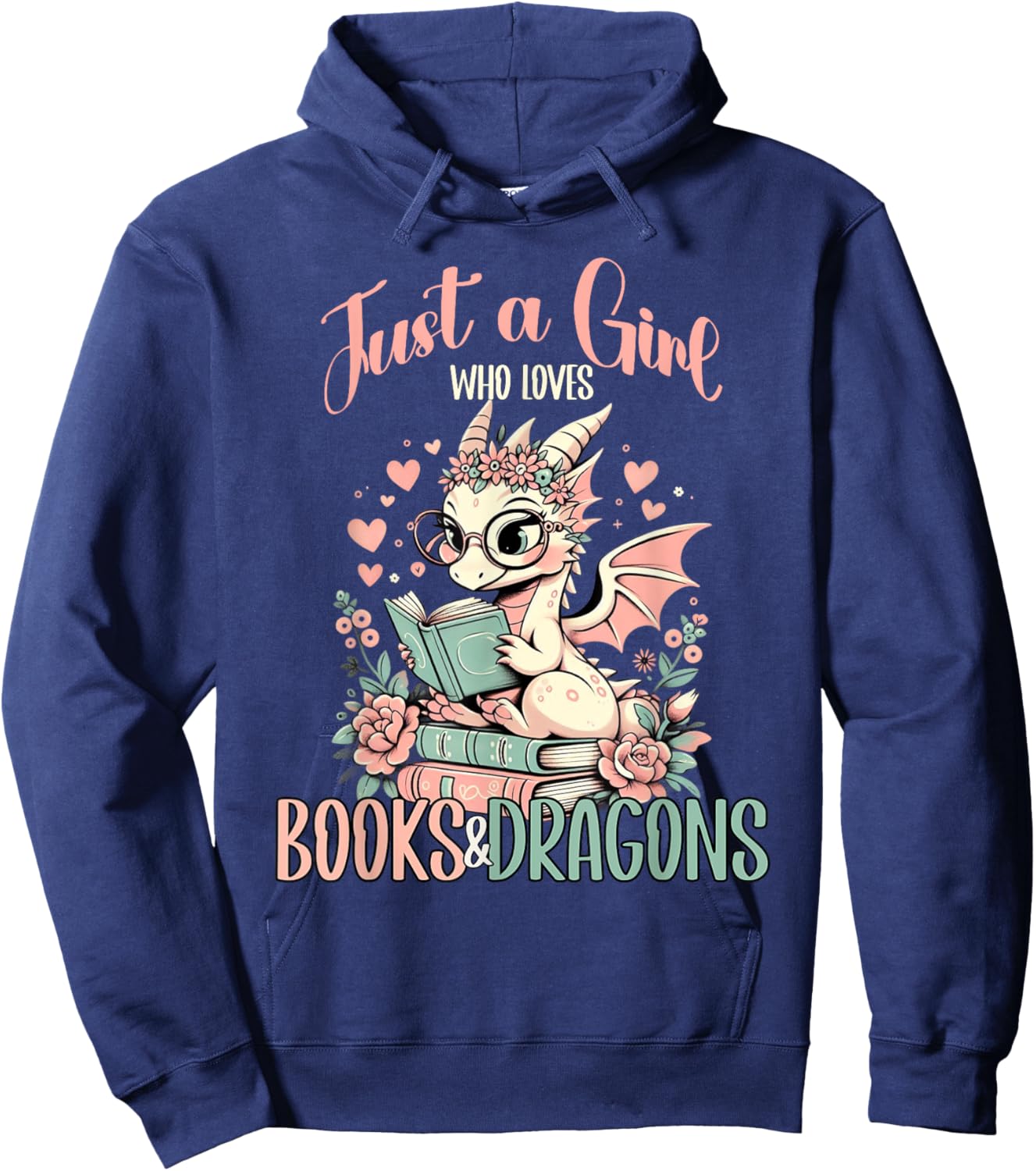 Just a Girl Who Loves Books And Dragons Book Dragon Lover Hoodie - Hoodie | Navy