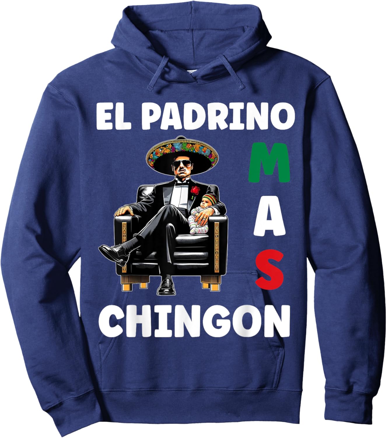 Funny Mexican Baptism Design - El Padrino Mas Chingon Hoodie - Hoodie | Navy