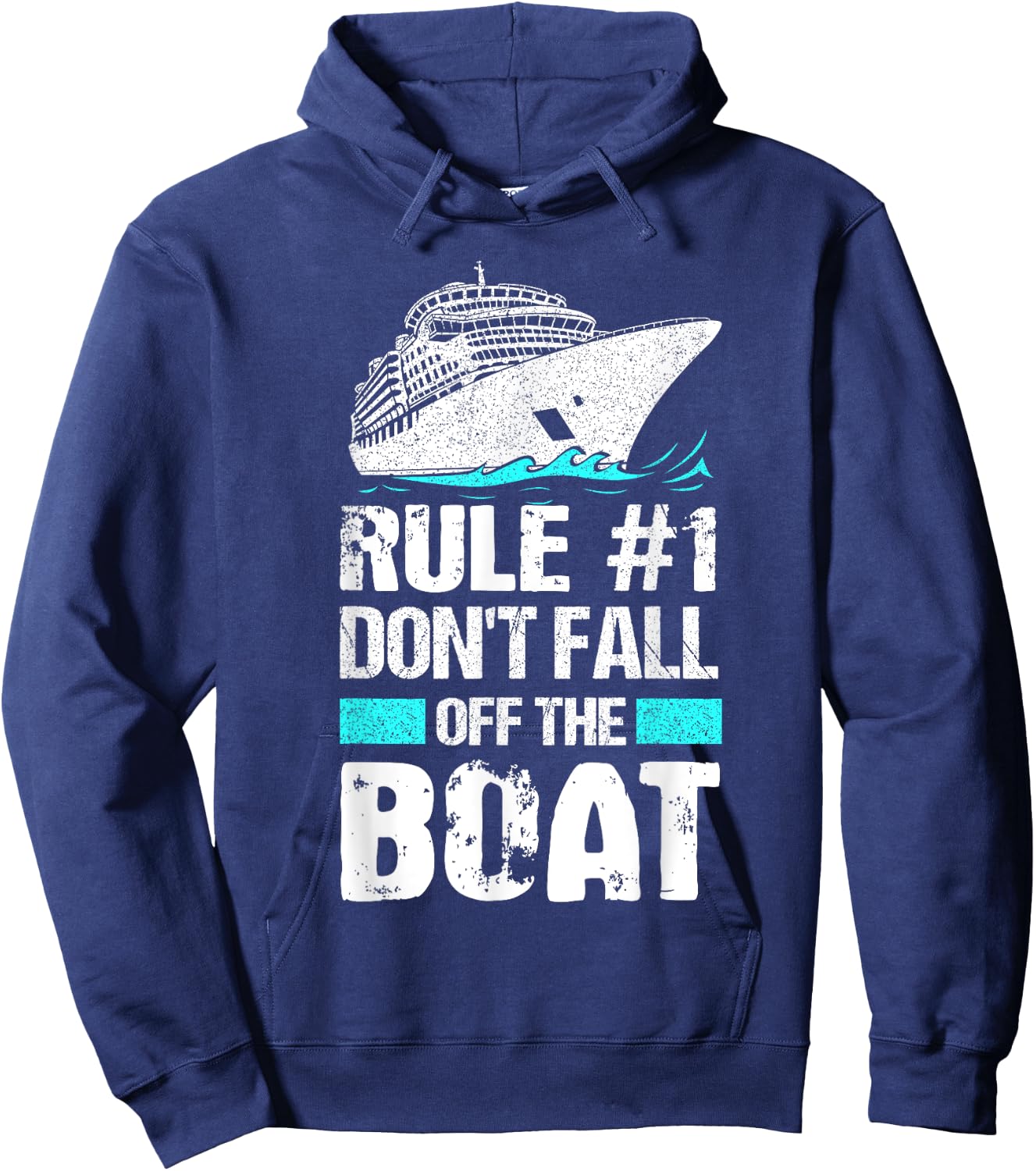 Rule #1 Don't Fall Off The Boat Cruise Ship Vacation Hoodie - Hoodie | Navy