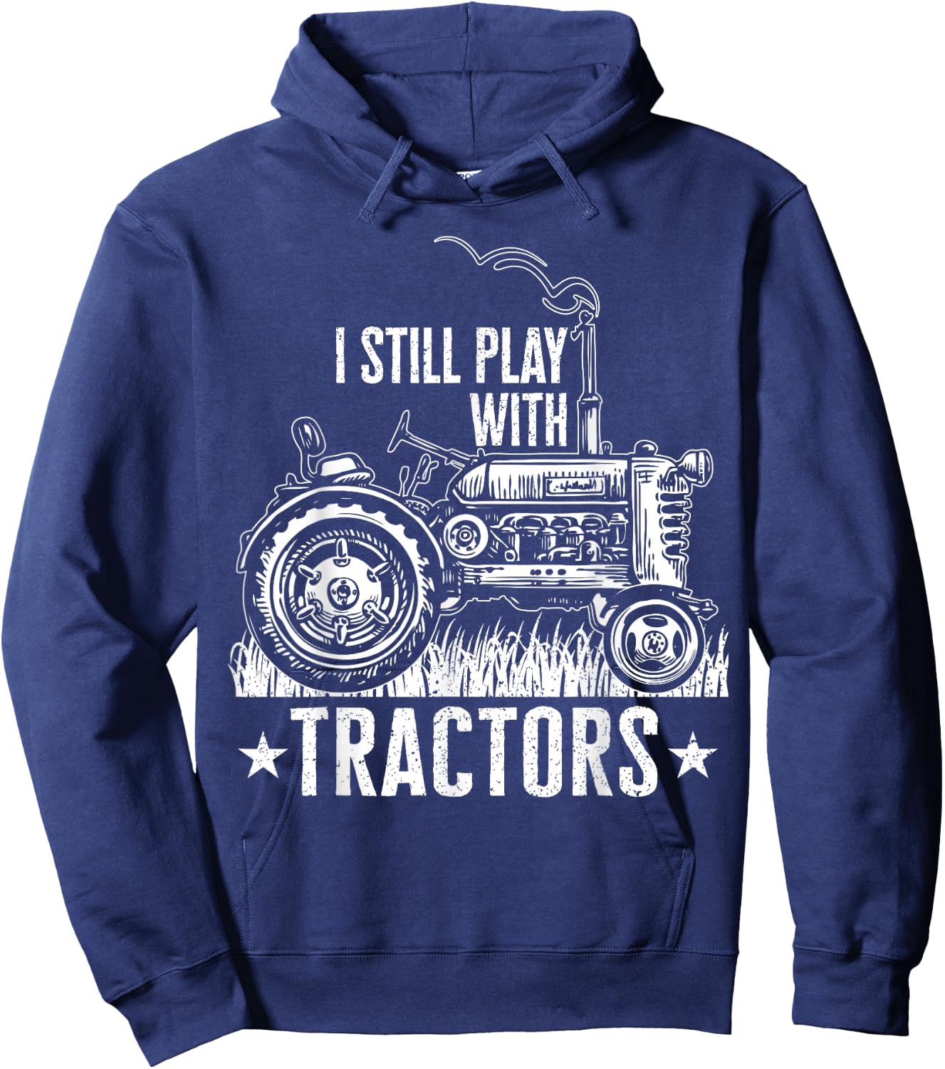 Funny farming shirt , I still play with tractors gift Hoodie - Hoodie | Navy