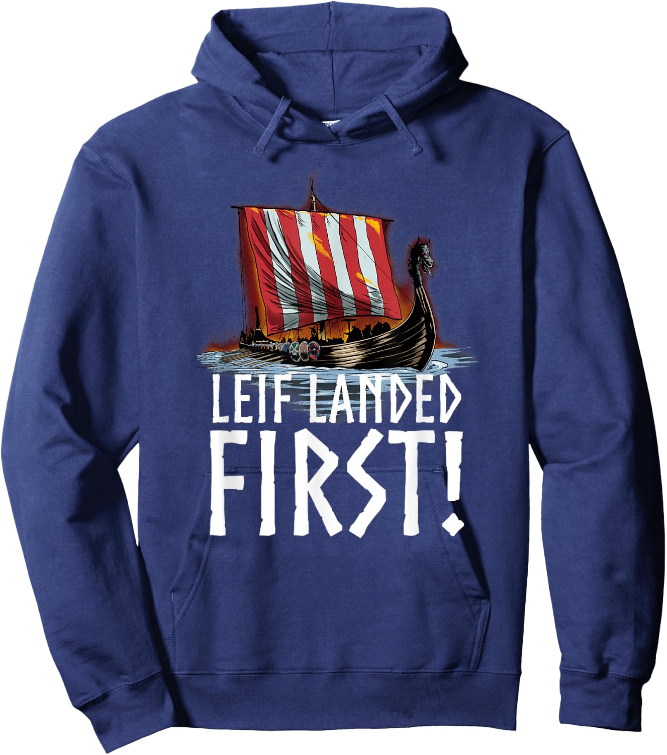 Medieval Norse History - Leif Landed First - Viking Longship Hoodie - Hoodie | Navy