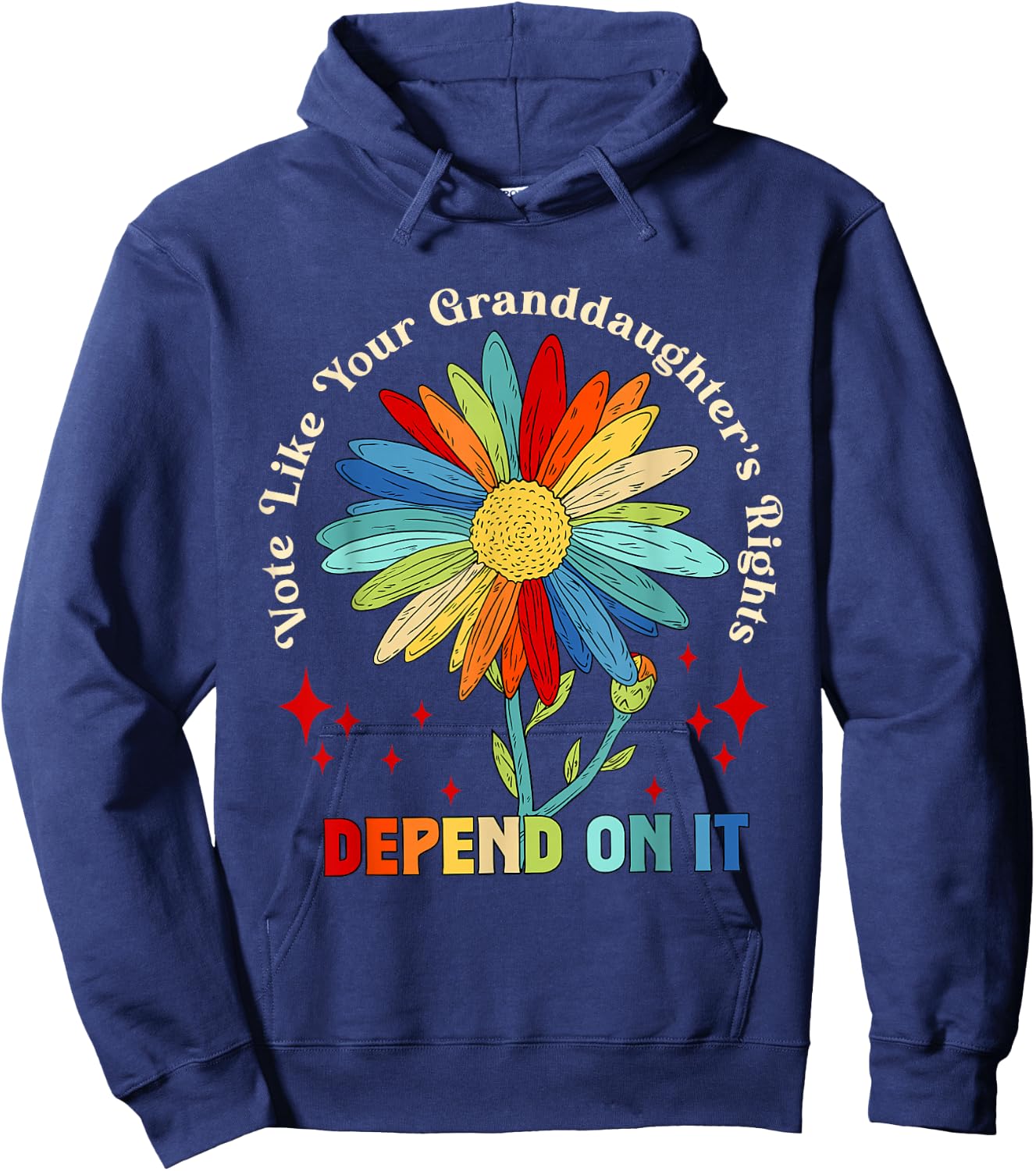 Vote Like Your Granddaughter's Rights Depend on It Hoodie - Hoodie | Navy