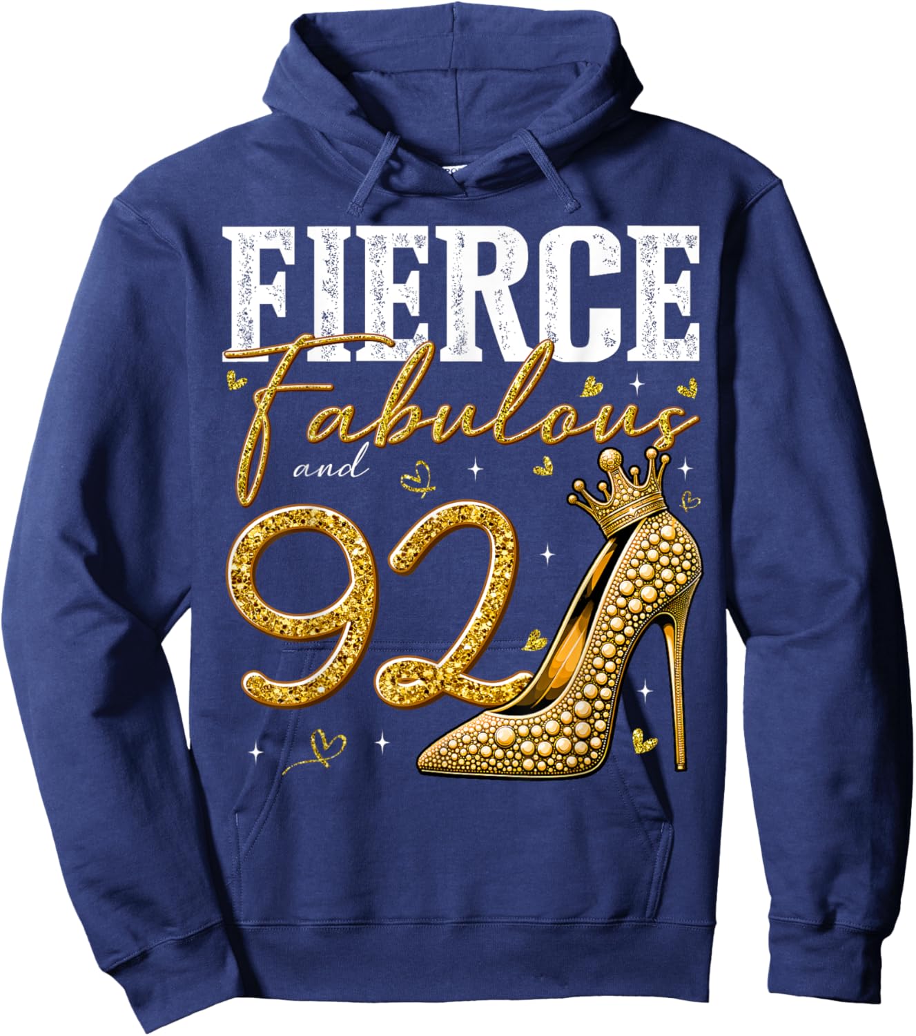 92nd Birthday Fierce Fabulous and 92 Year Old Gifts Heels Hoodie - Hoodie | Navy
