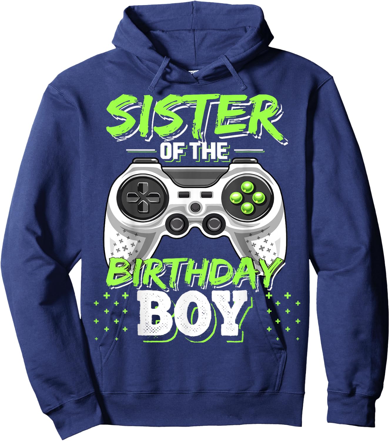 Sister of the Birthday Boy Matching Video Game Birthday Gift Hoodie - Hoodie | Navy